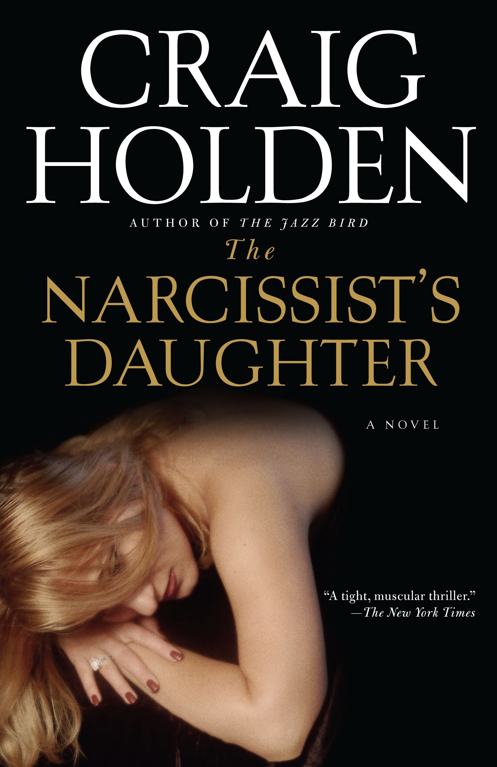 The Narcissist's Daughter  A Novel