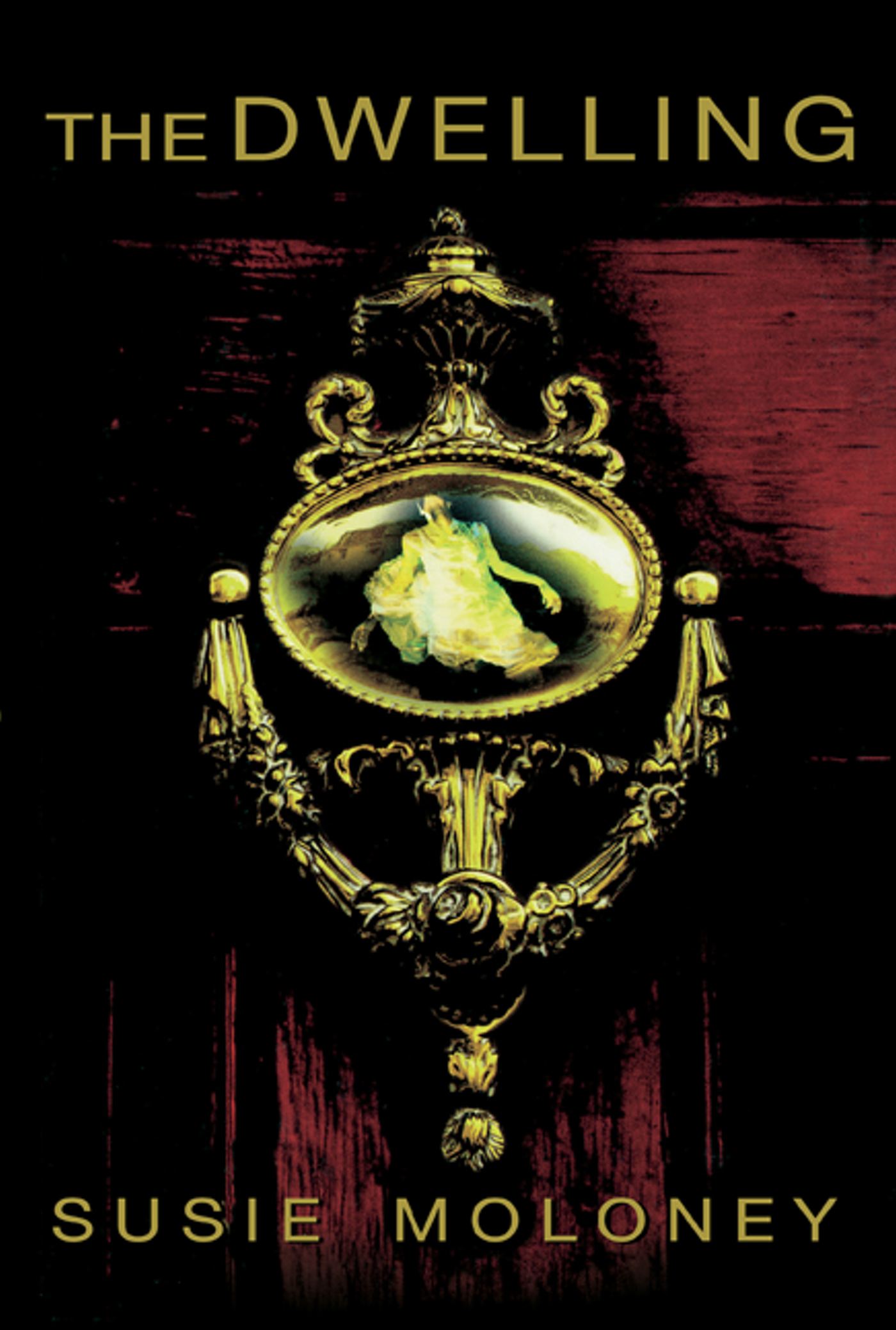 The Dwelling  A Novel
