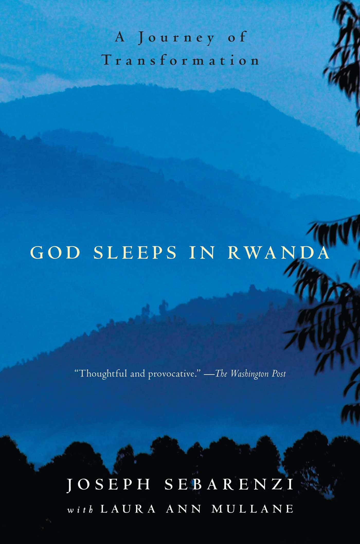 God Sleeps in Rwanda A Journey of Transformation