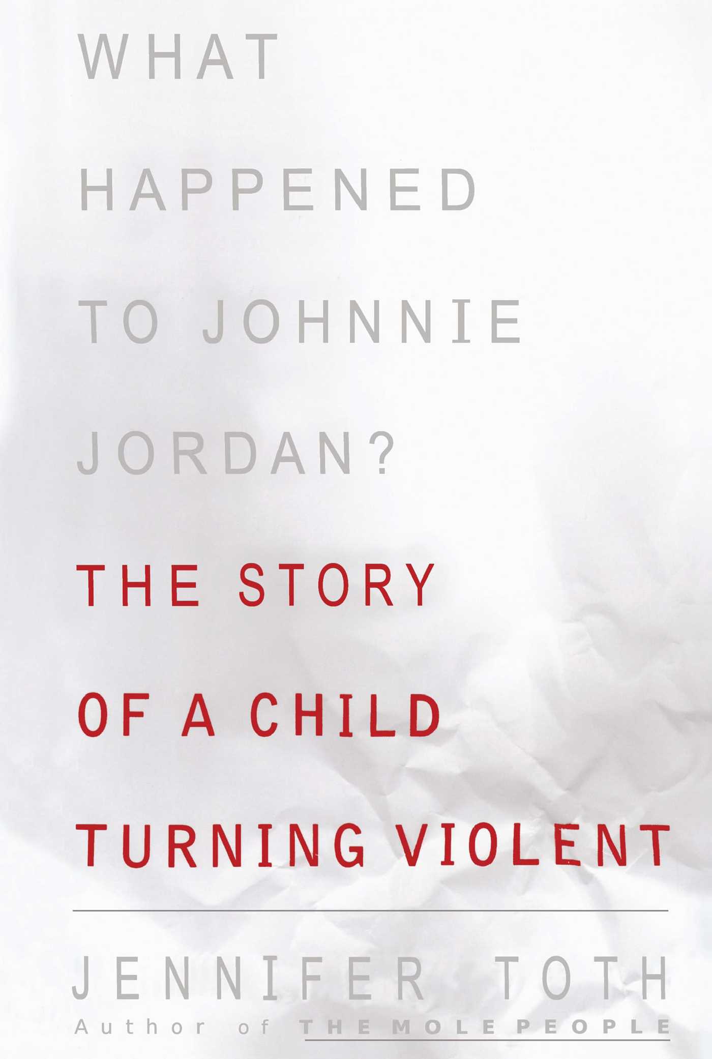 What Happened to Johnnie Jordan? The Story of a Child Turning Violent