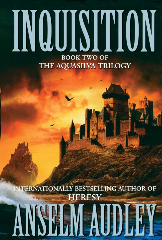 Inquisition Book Two of the Aquasilver Trilogy