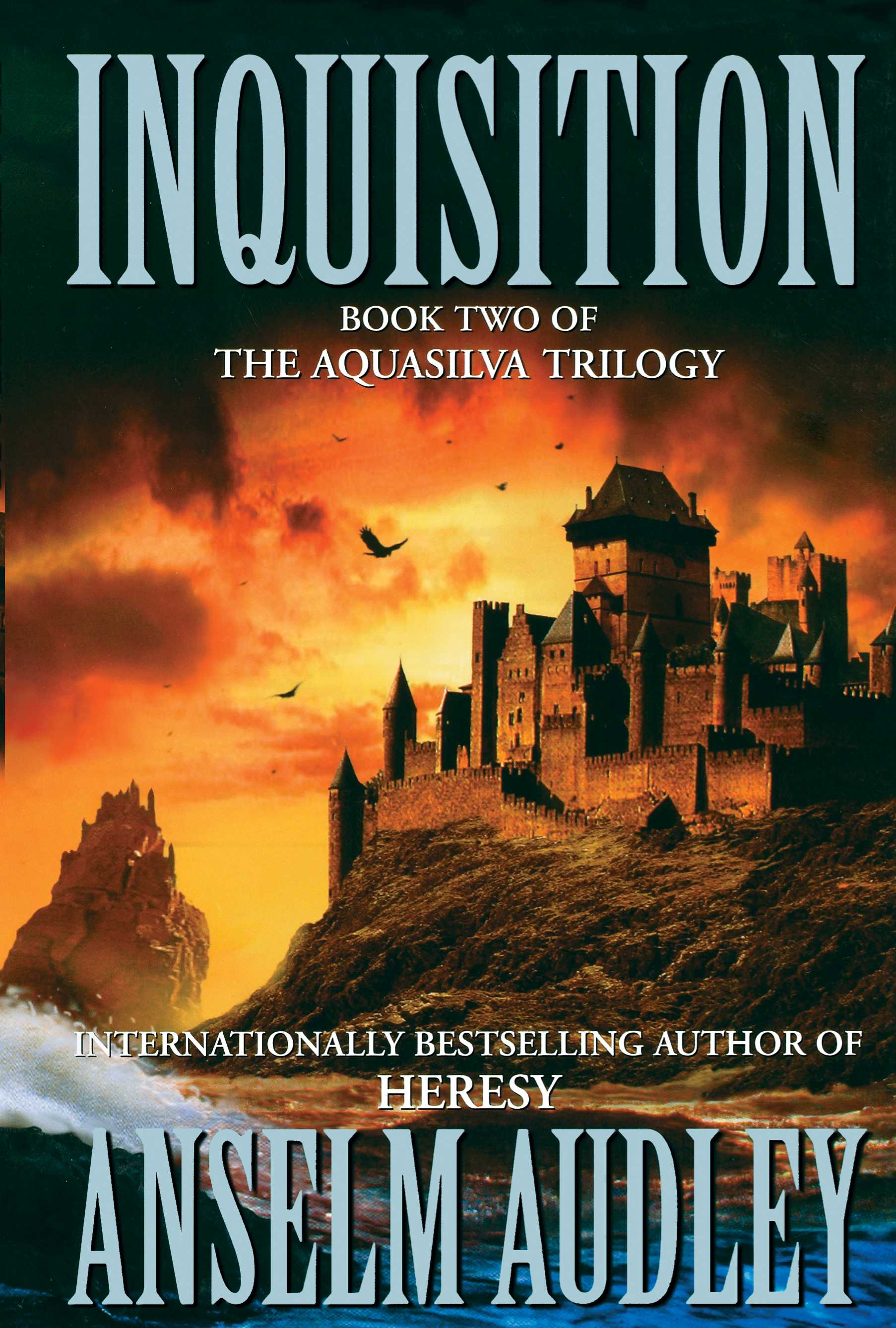 Inquisition Book Two of the Aquasilver Trilogy