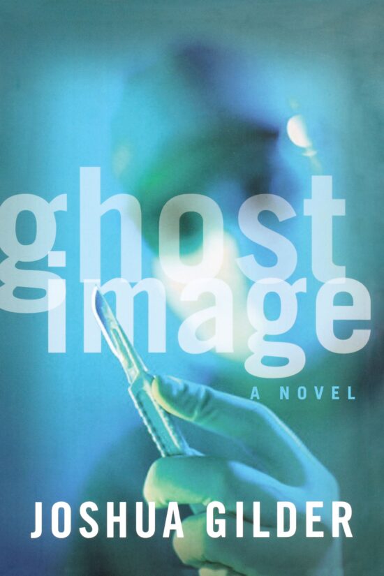 Ghost Image A Novel