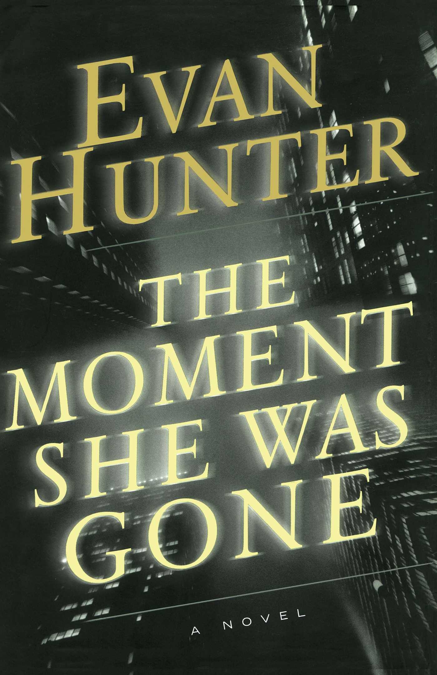 The Moment She Was Gone  A Novel