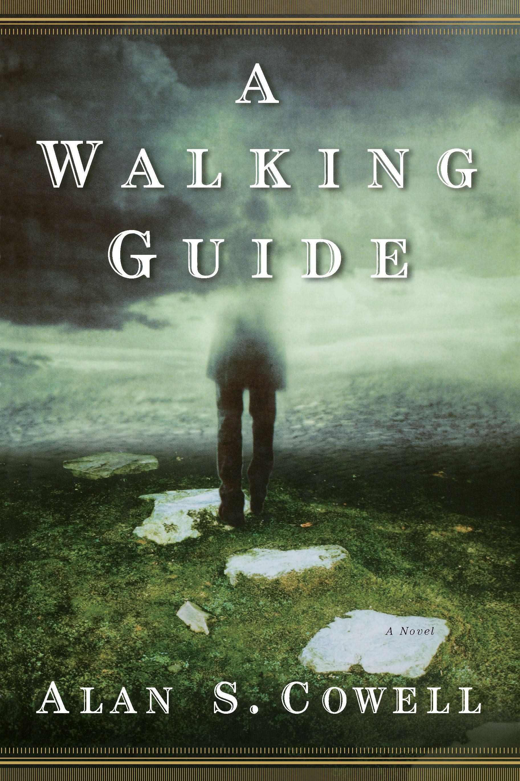 A Walking Guide  A Novel