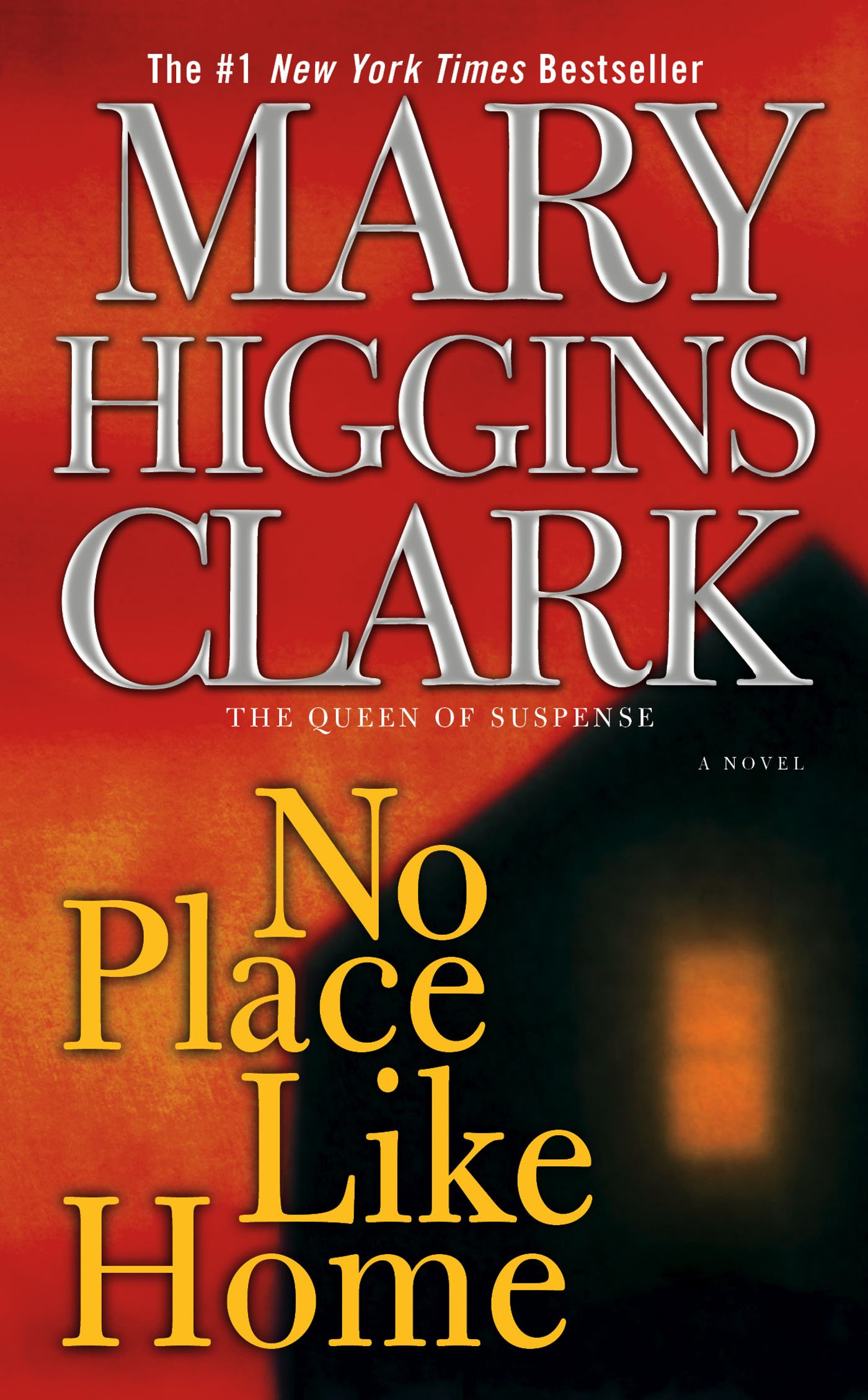 No Place Like Home A Novel