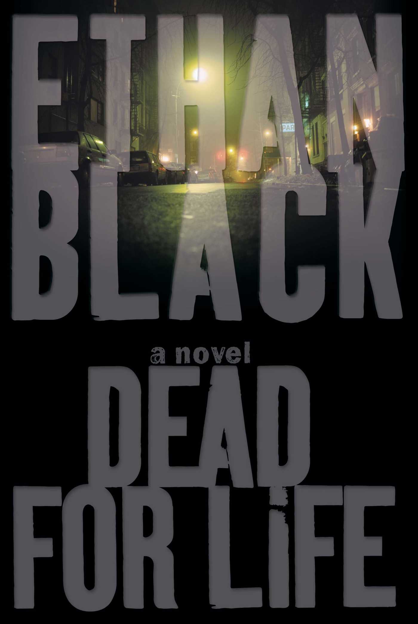 Dead for Life A Novel