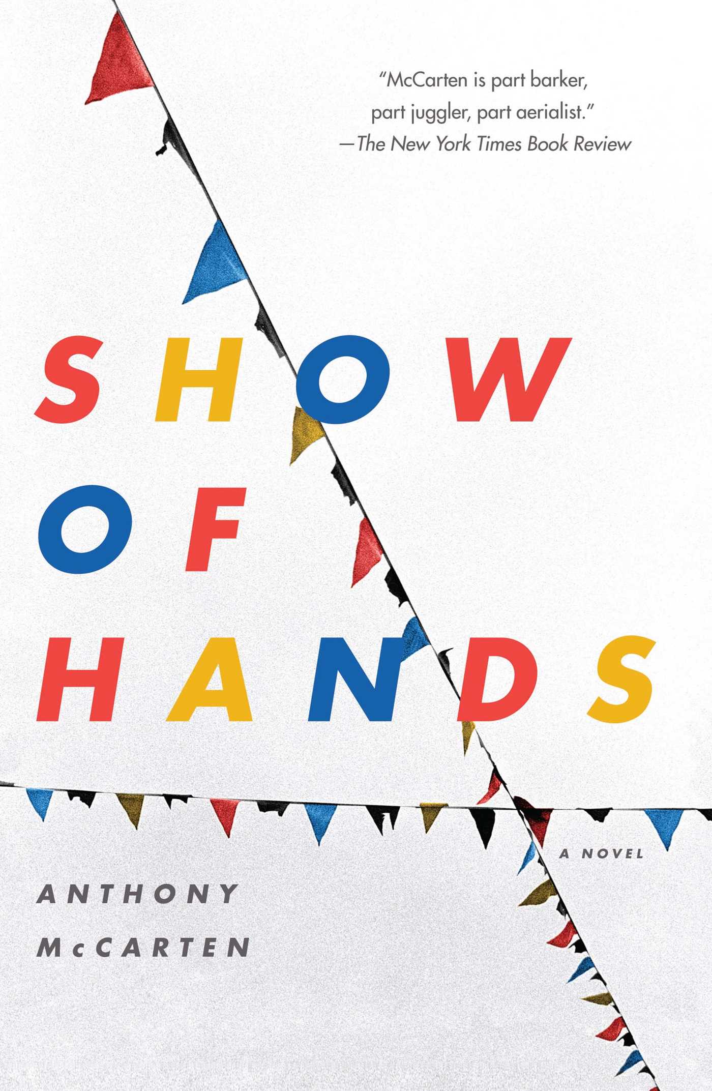 Show of Hands A Novel