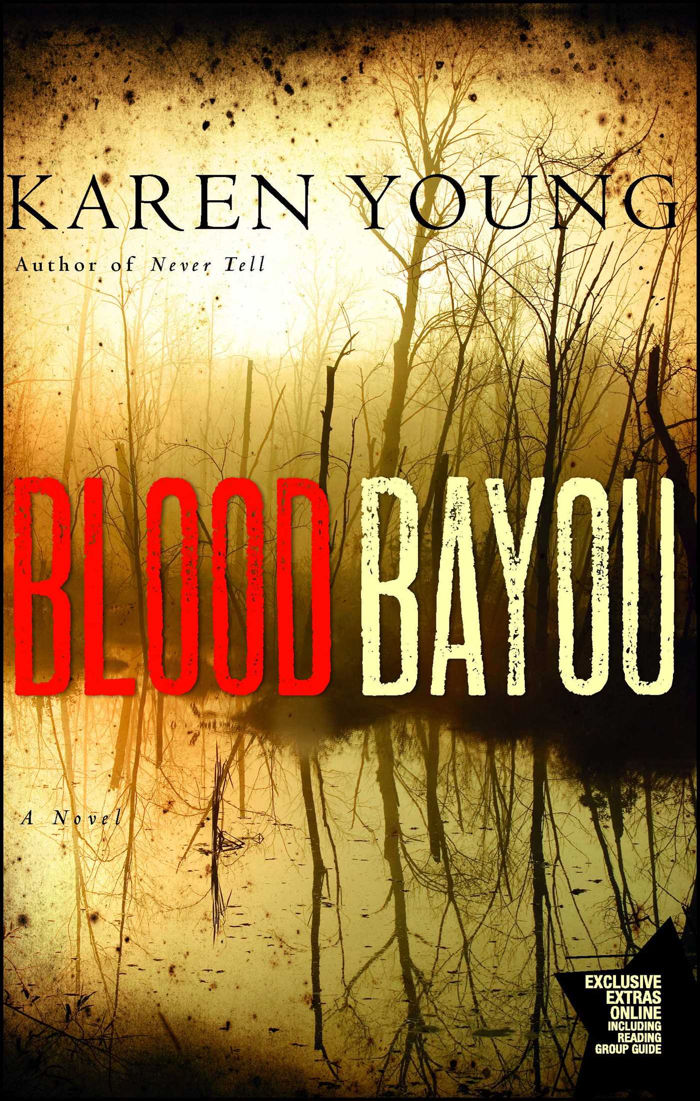 Blood Bayou A Novel
