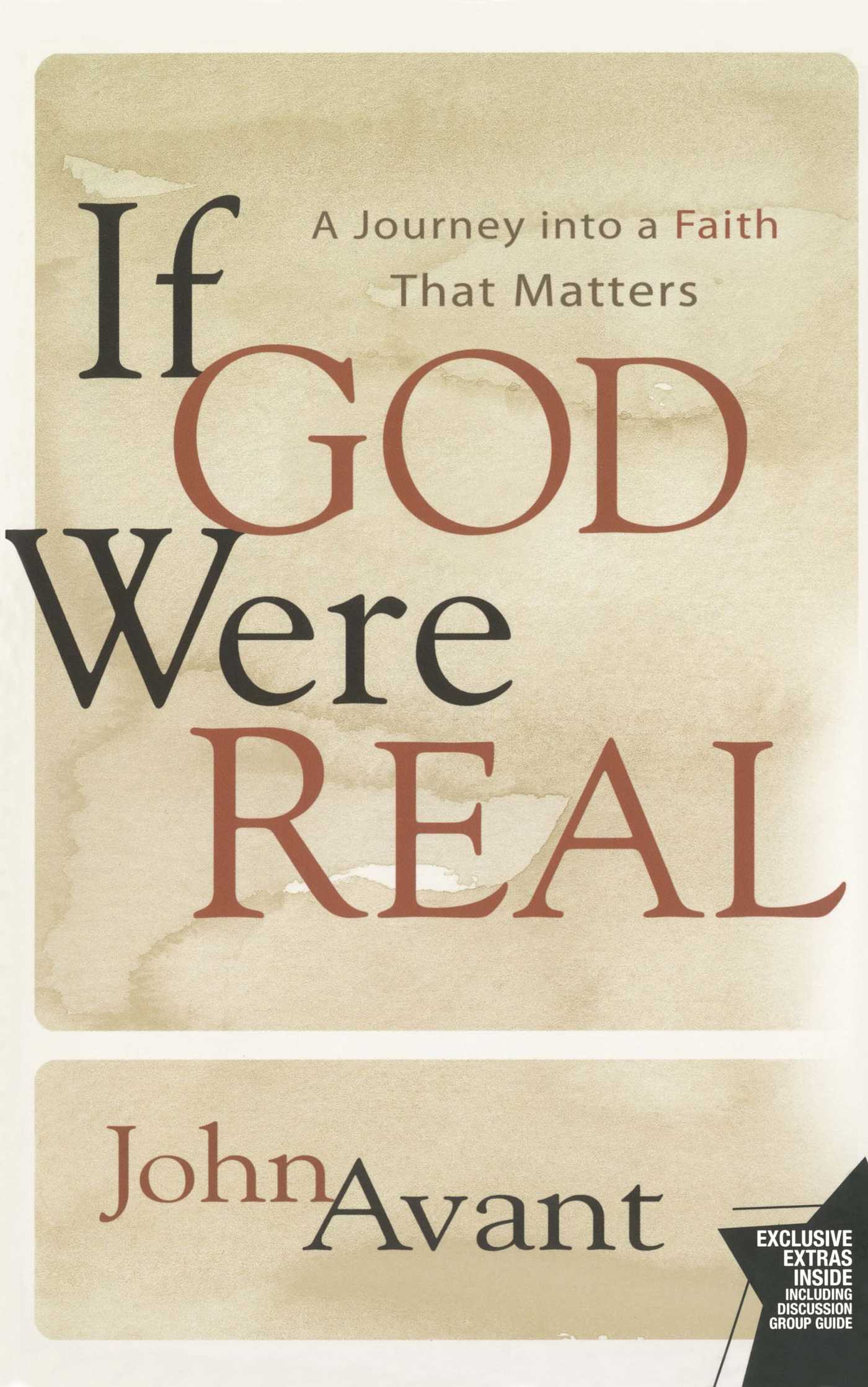 If God Were Real A Journey into a Faith That Matters