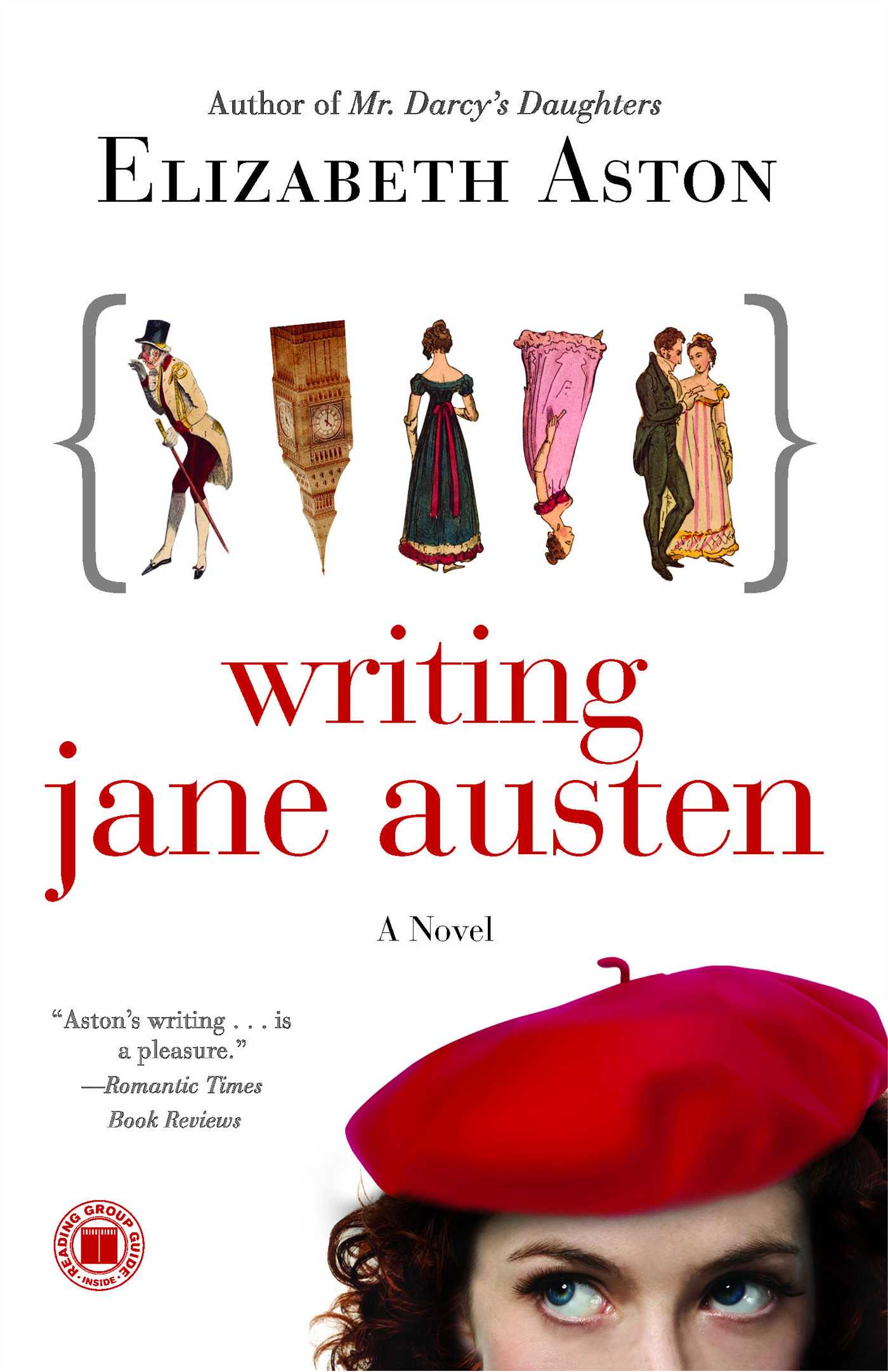Writing Jane Austen A Novel