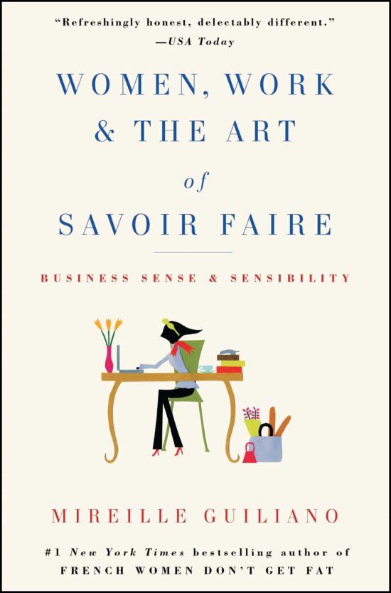 Women, Work & the Art of Savoir Faire Business Sense & Sensibility