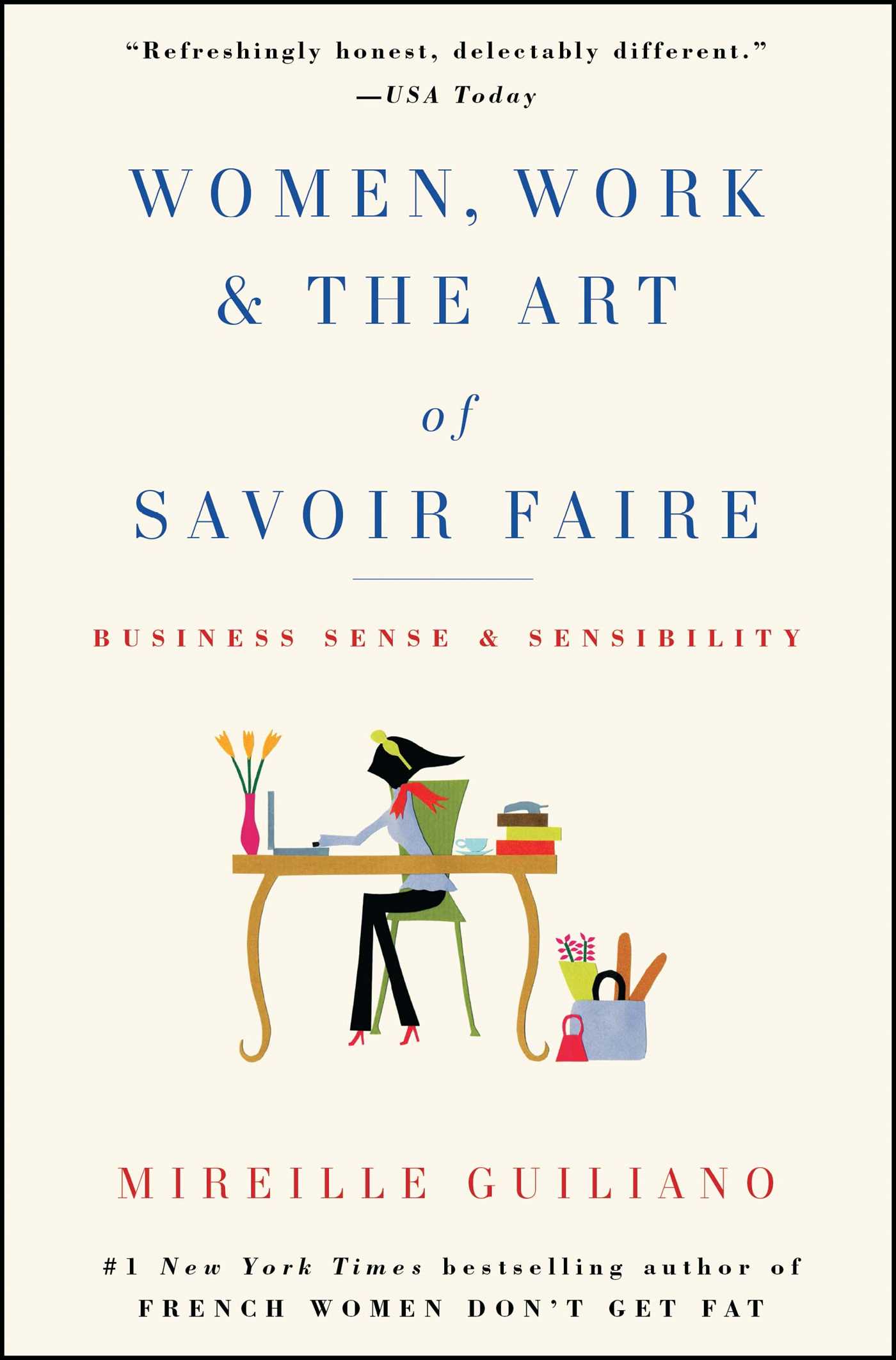 Women, Work & the Art of Savoir Faire Business Sense & Sensibility