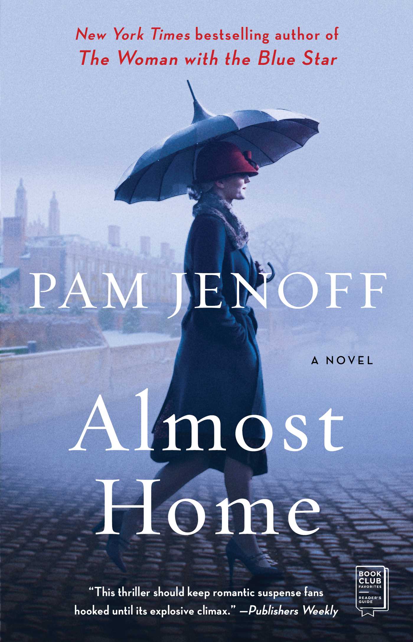 Almost Home A Novel