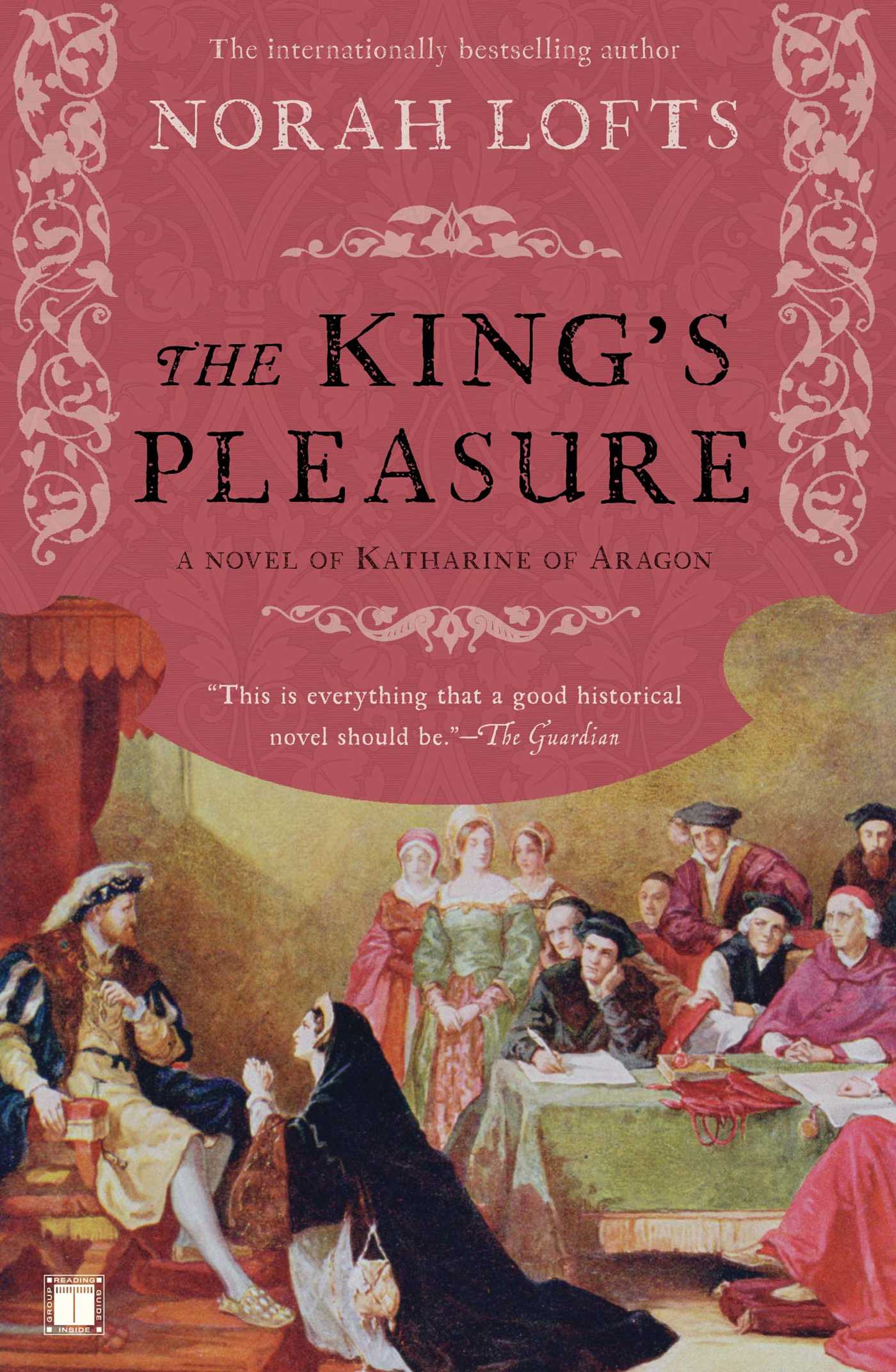The King's Pleasure  A Novel of Katharine of Aragon