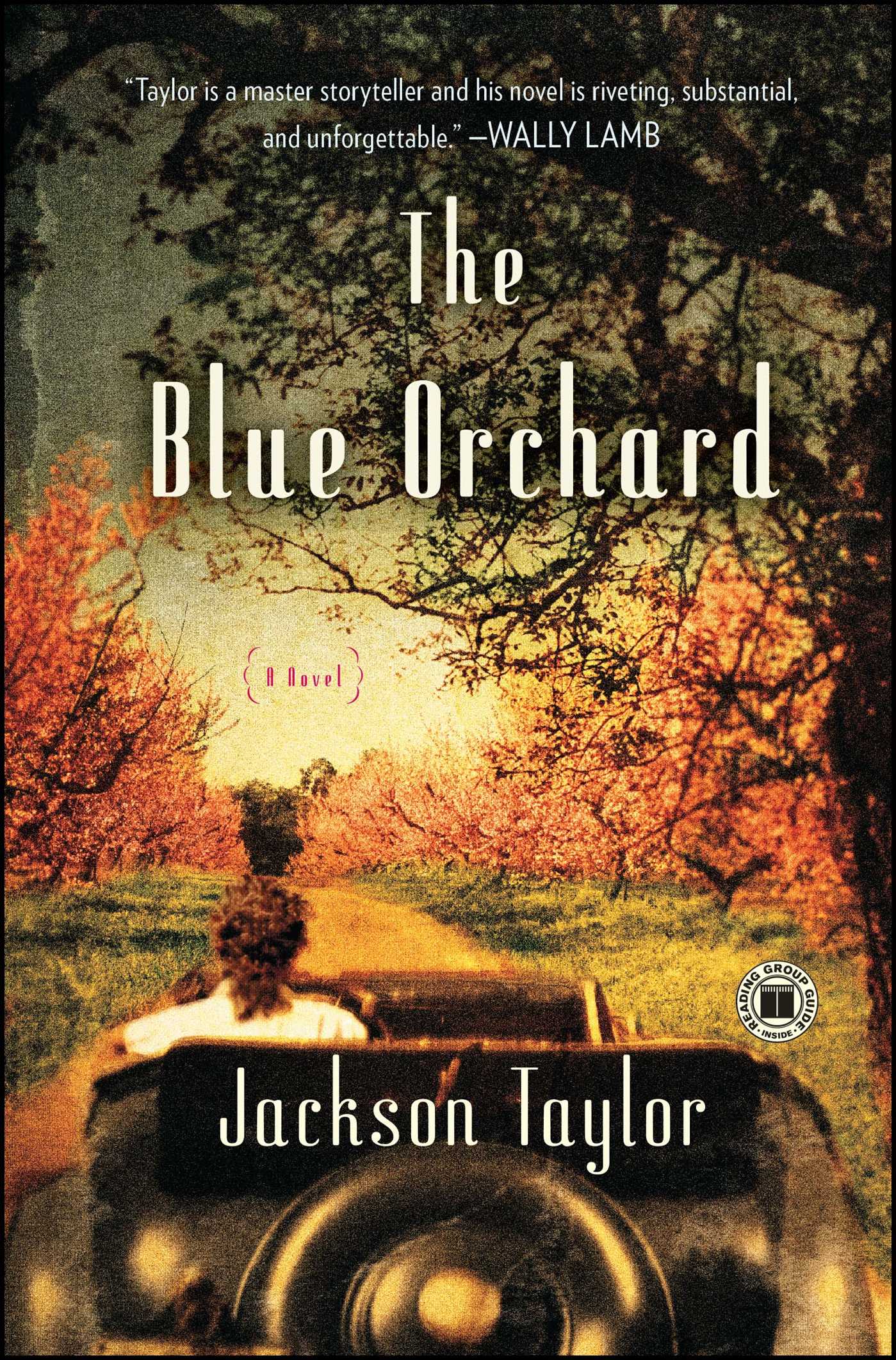 The Blue Orchard  A Novel