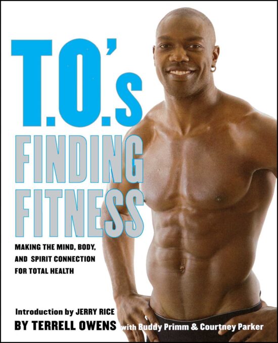 T.O.'s Finding Fitness Making the Mind, Body, and Spirit Connection for Total Health