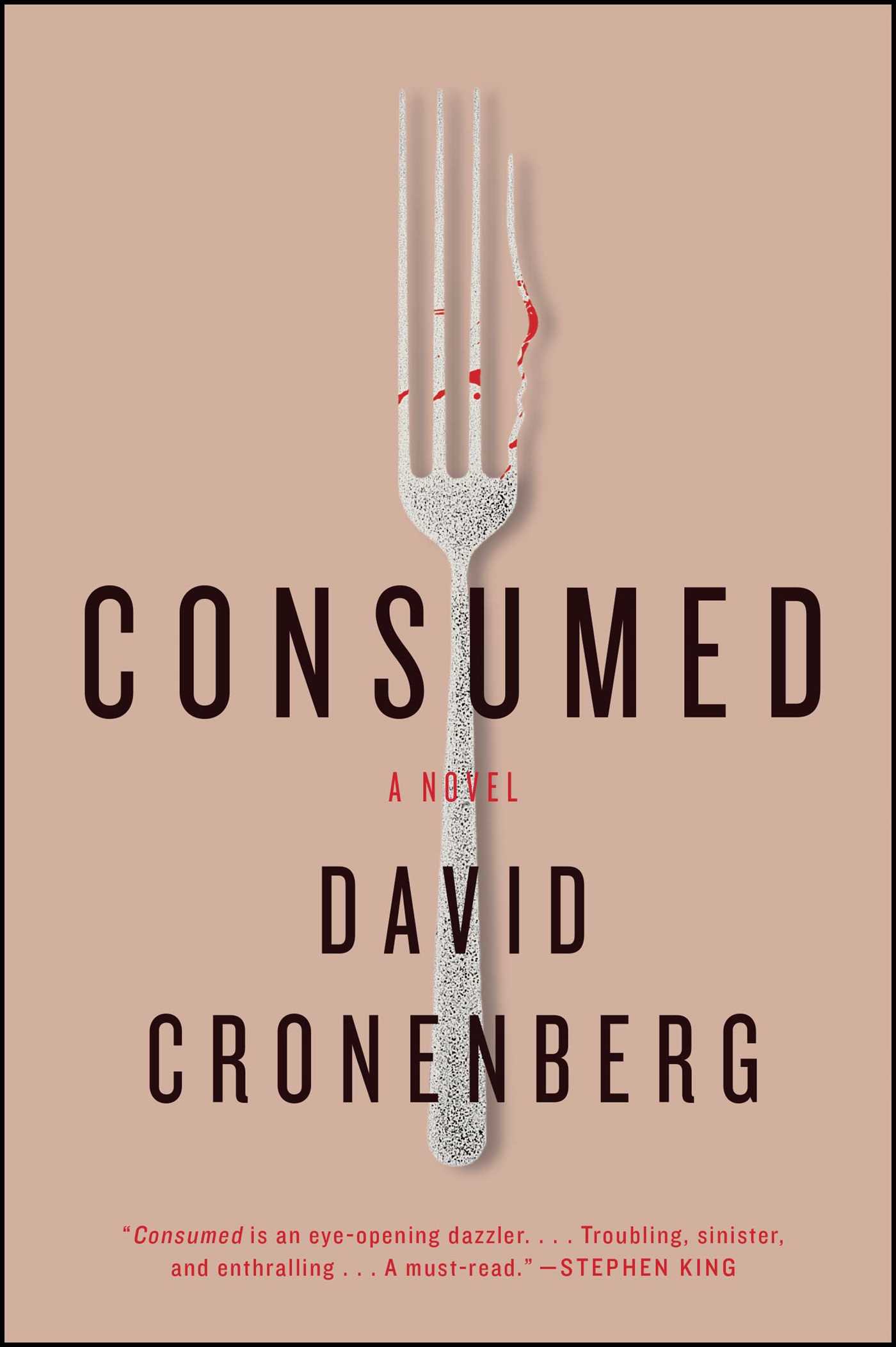 Consumed A Novel