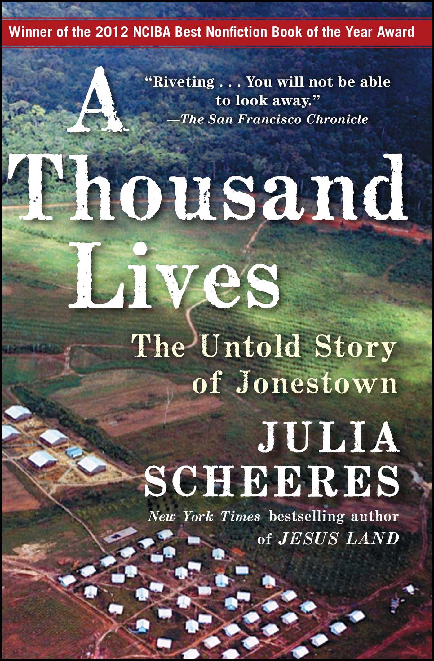 A Thousand Lives  The Untold Story of Jonestown