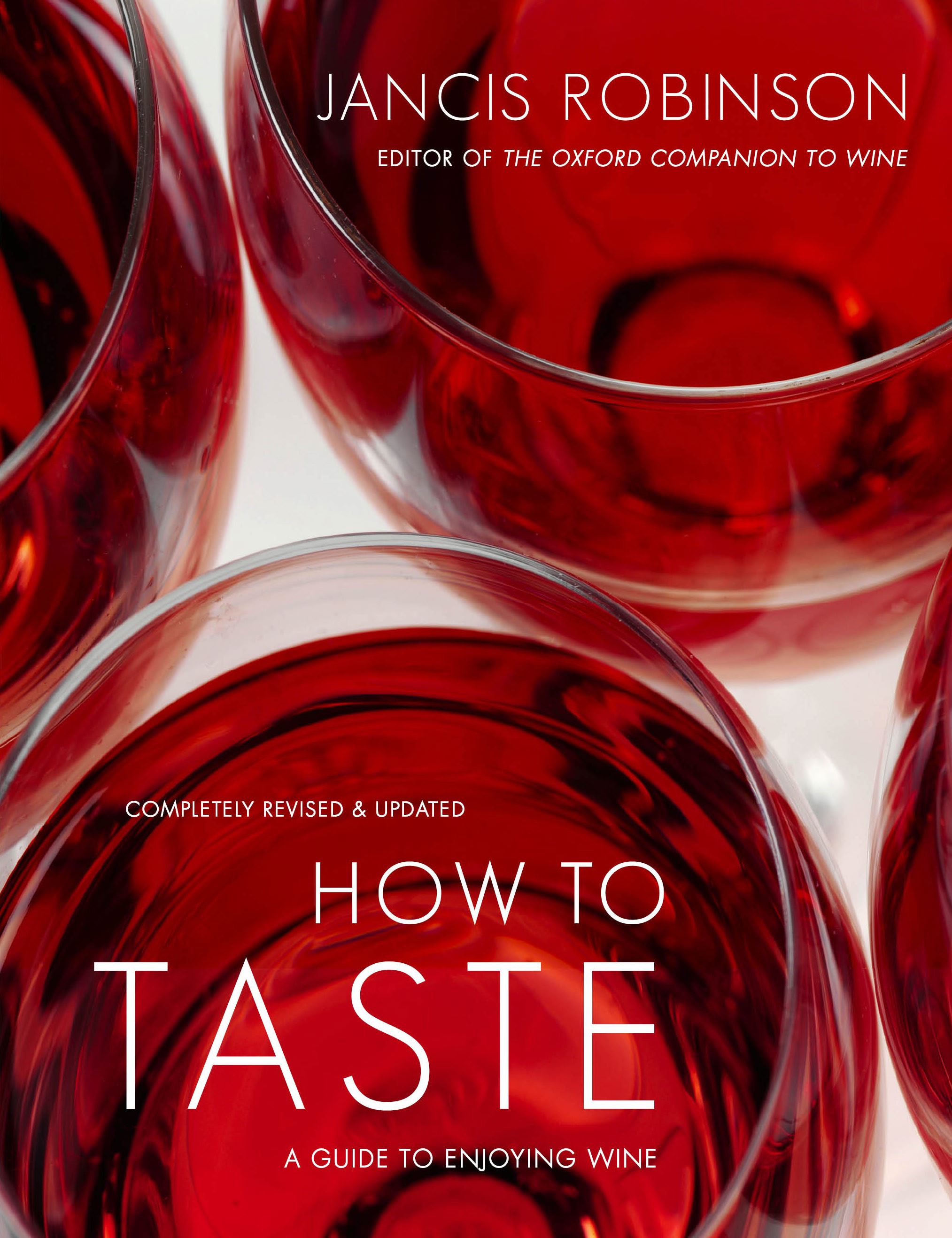 How to Taste A Guide to Enjoying Wine