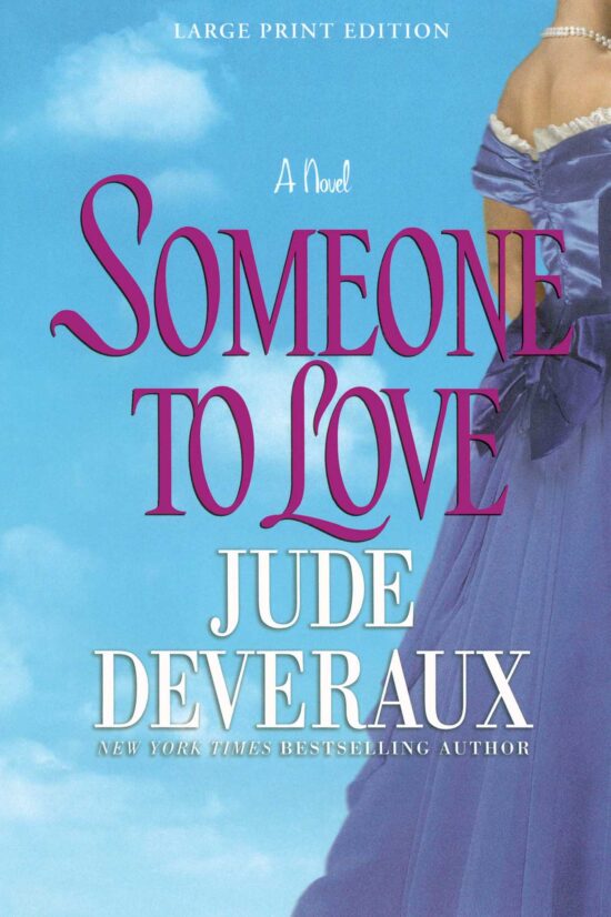 Someone to Love A Novel