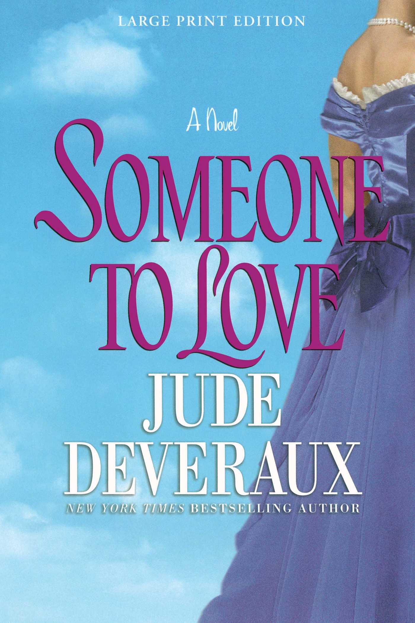 Someone to Love A Novel
