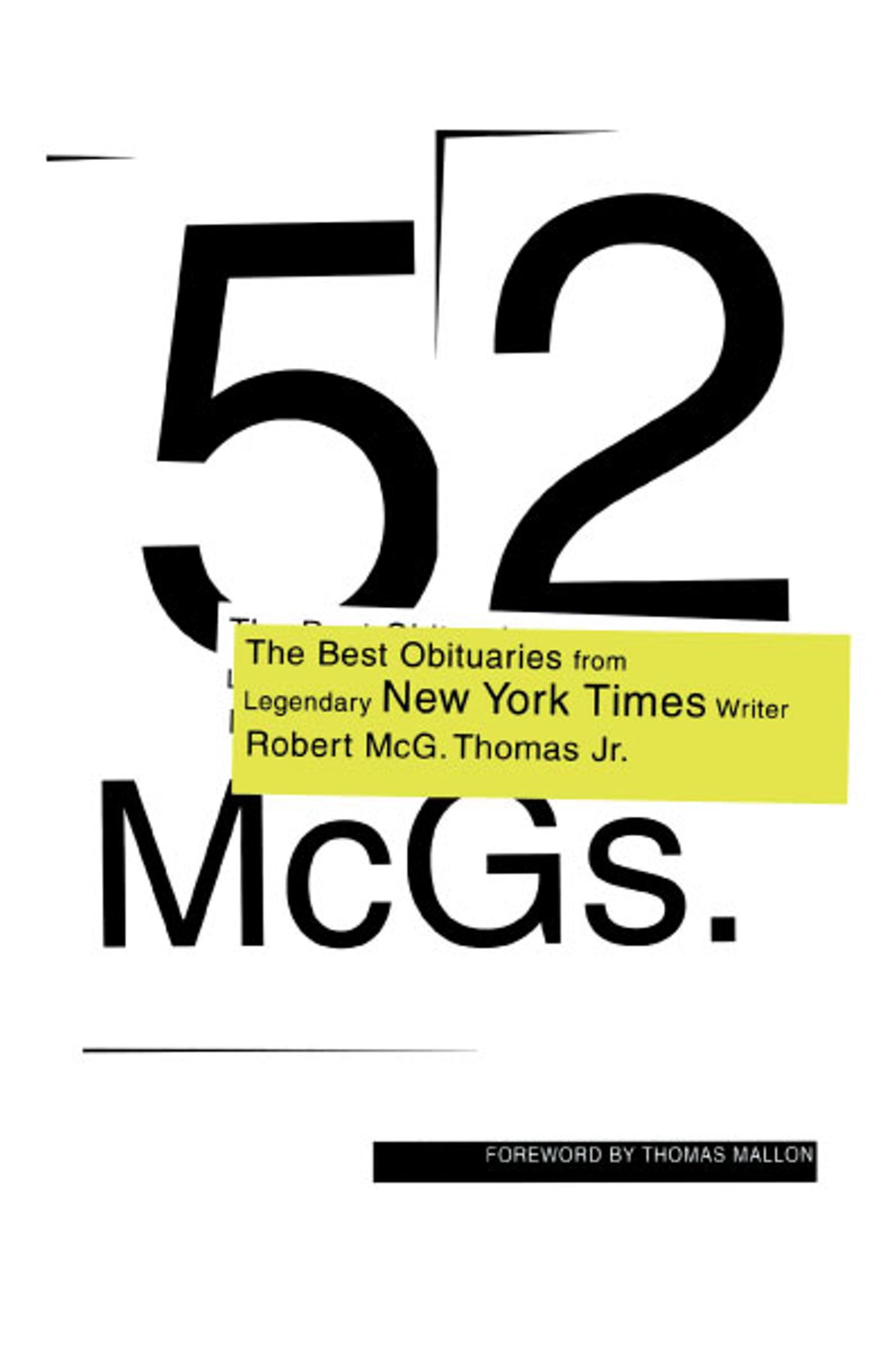 52 McGs. The Best Obituaries from Legendary New York Times Reporter Robert McG. Thomas