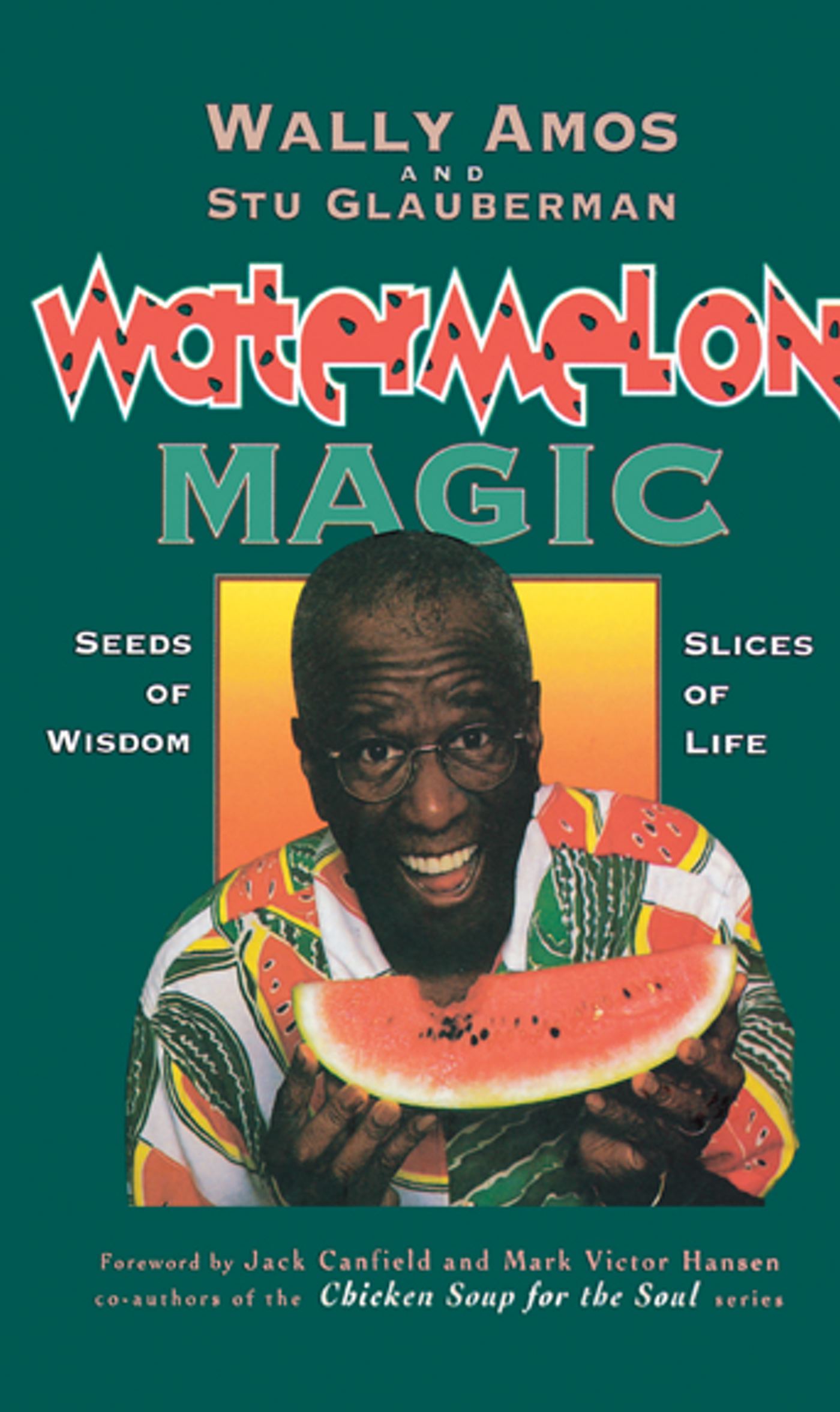 Watermelon Magic Seeds Of Wisdom, Slices Of Life