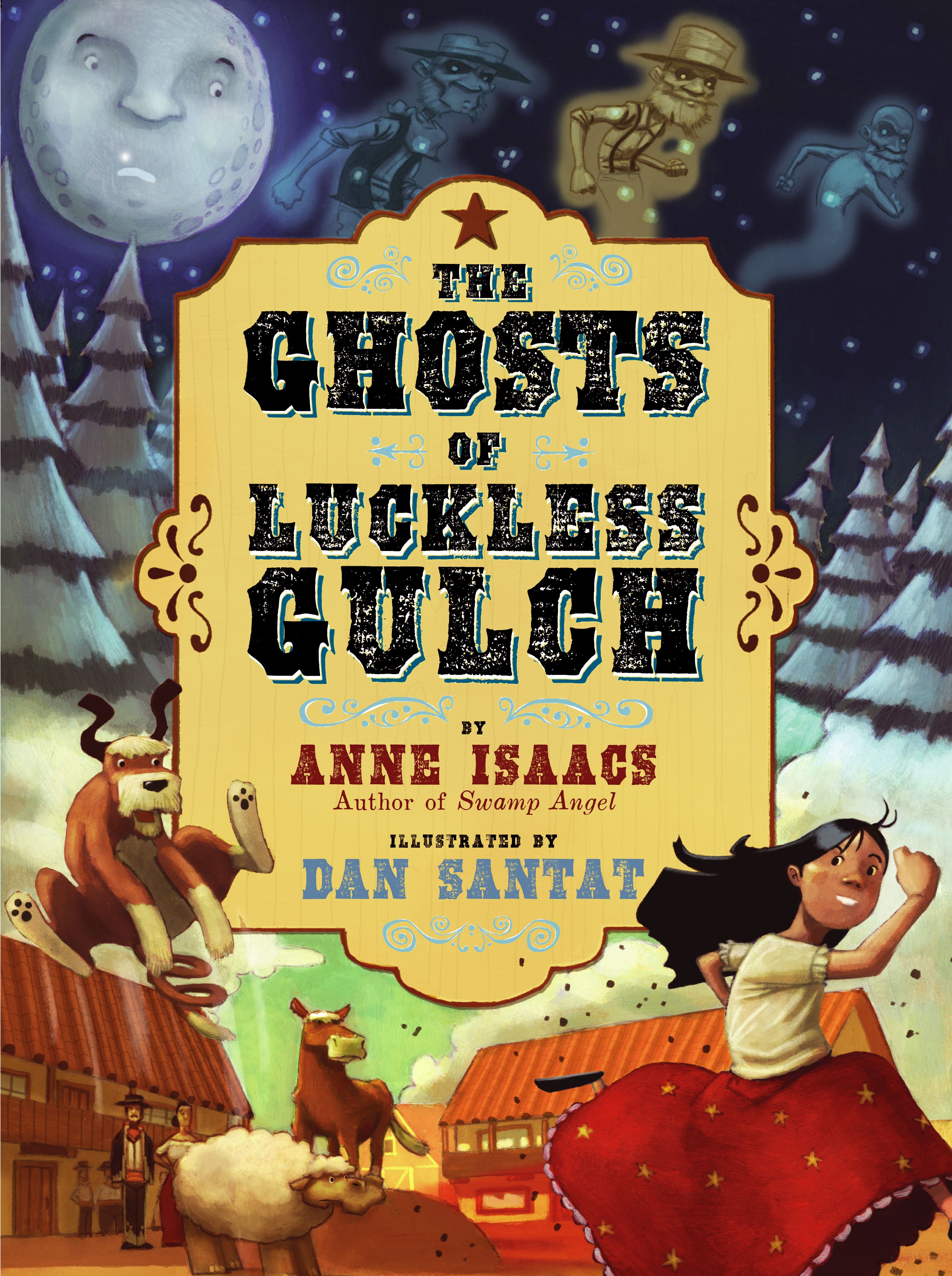 The Ghosts of Luckless Gulch