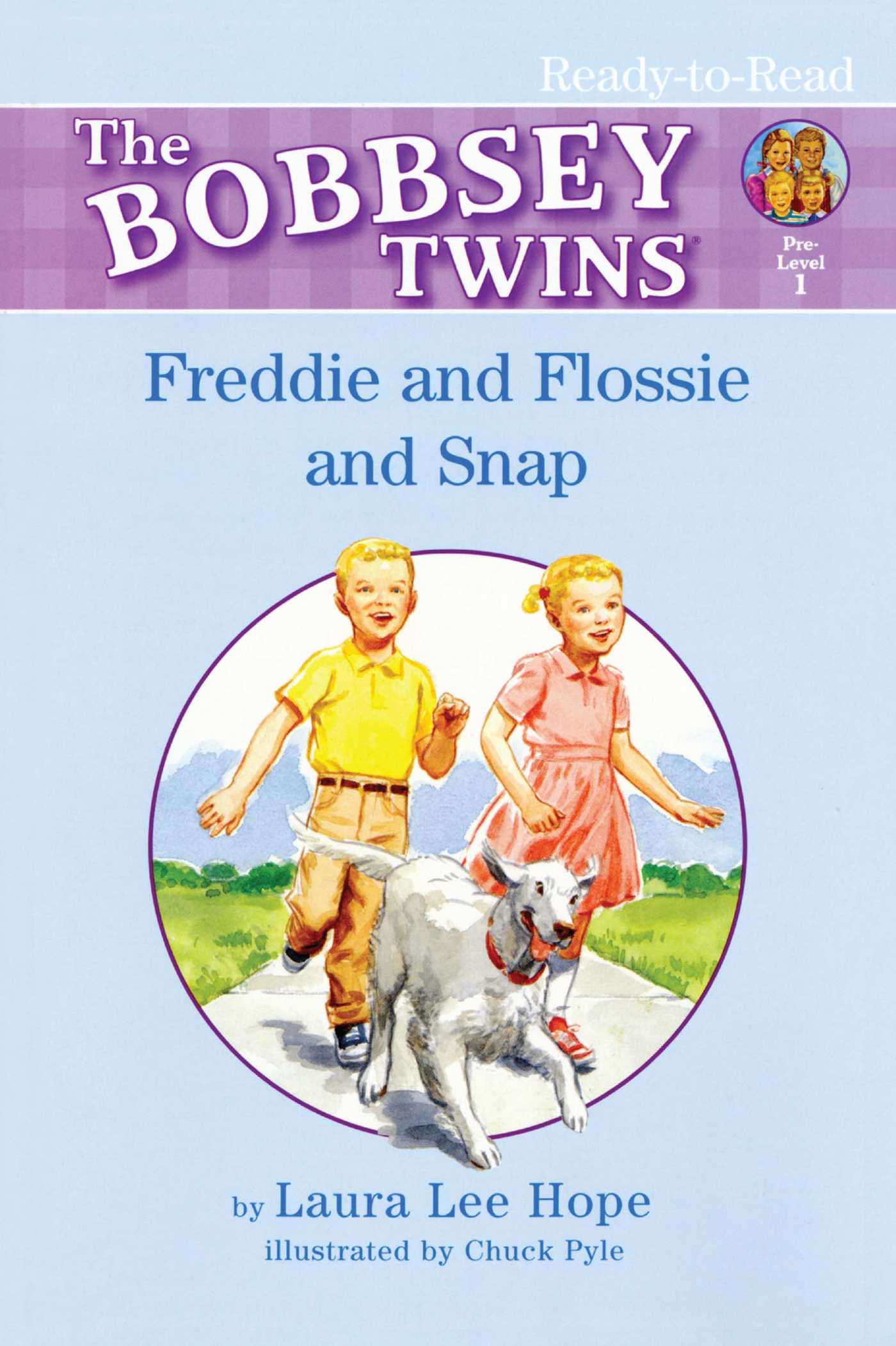 Freddie and Flossie and Snap Ready-to-Read Pre-Level 1