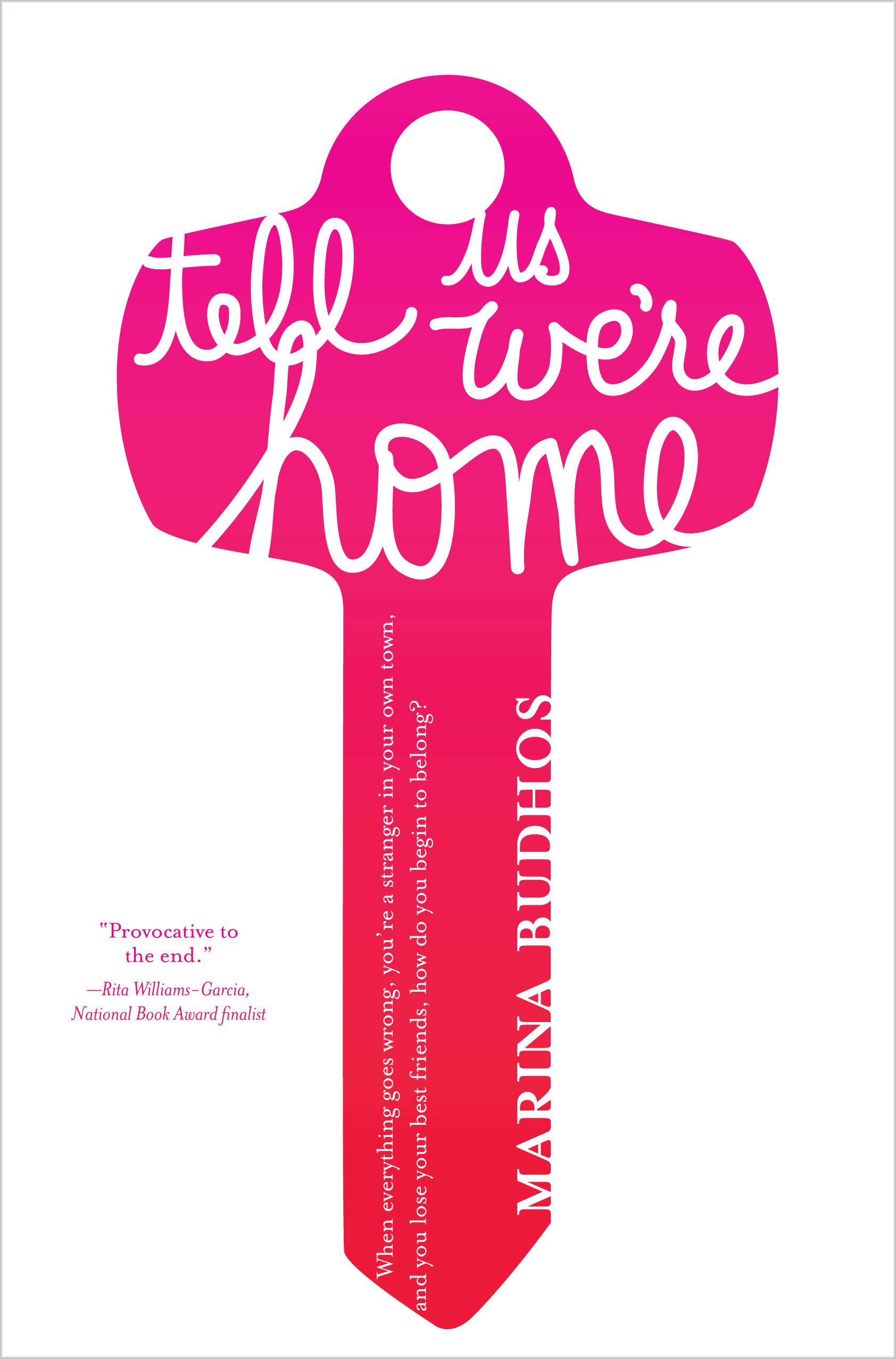 Tell Us We're Home