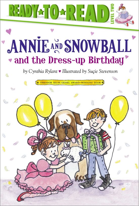 Annie and Snowball and the Dress-up Birthday Ready-to-Read Level 2