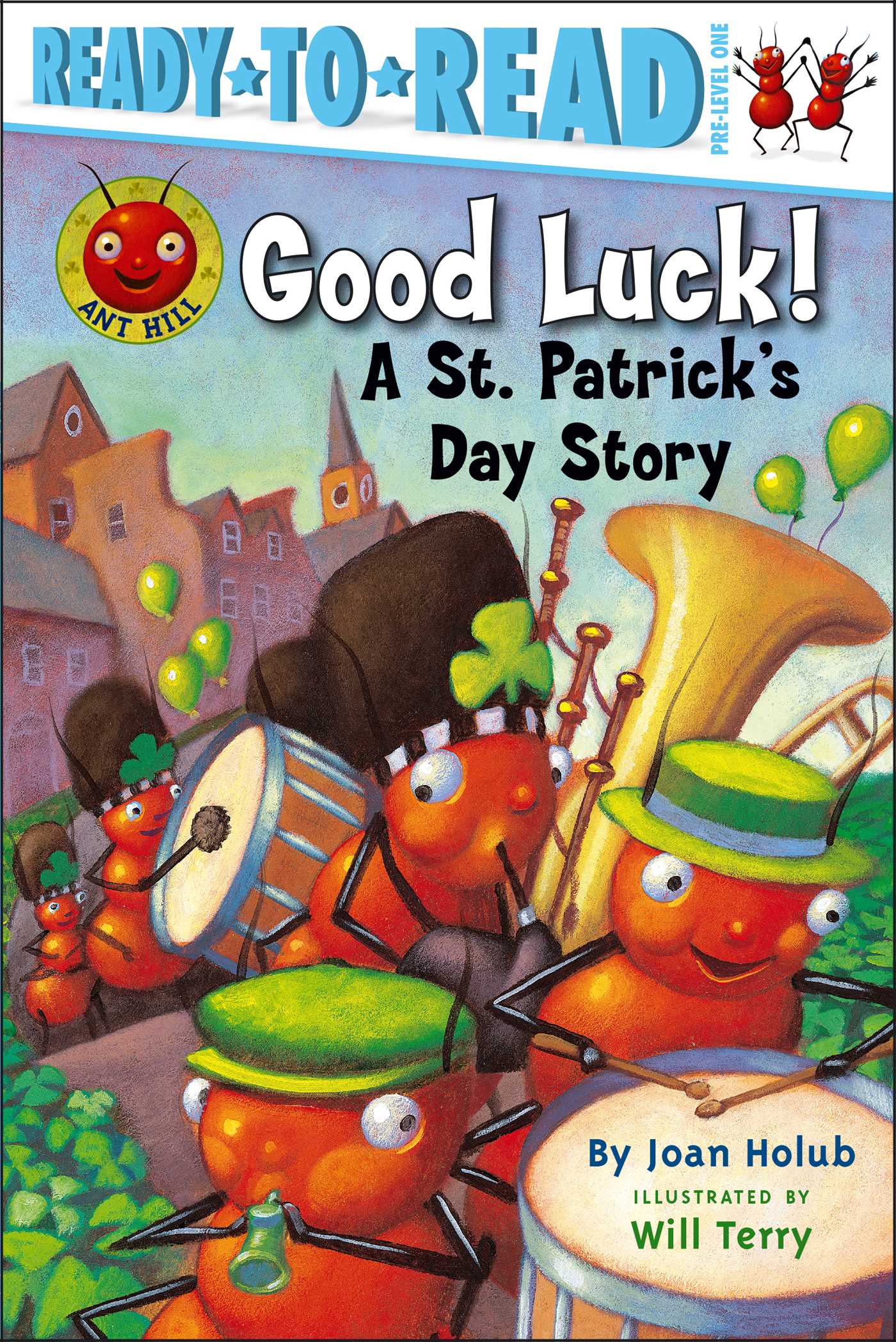 Good Luck! A St. Patrick's Day Story (Ready-to-Read Pre-Level 1)