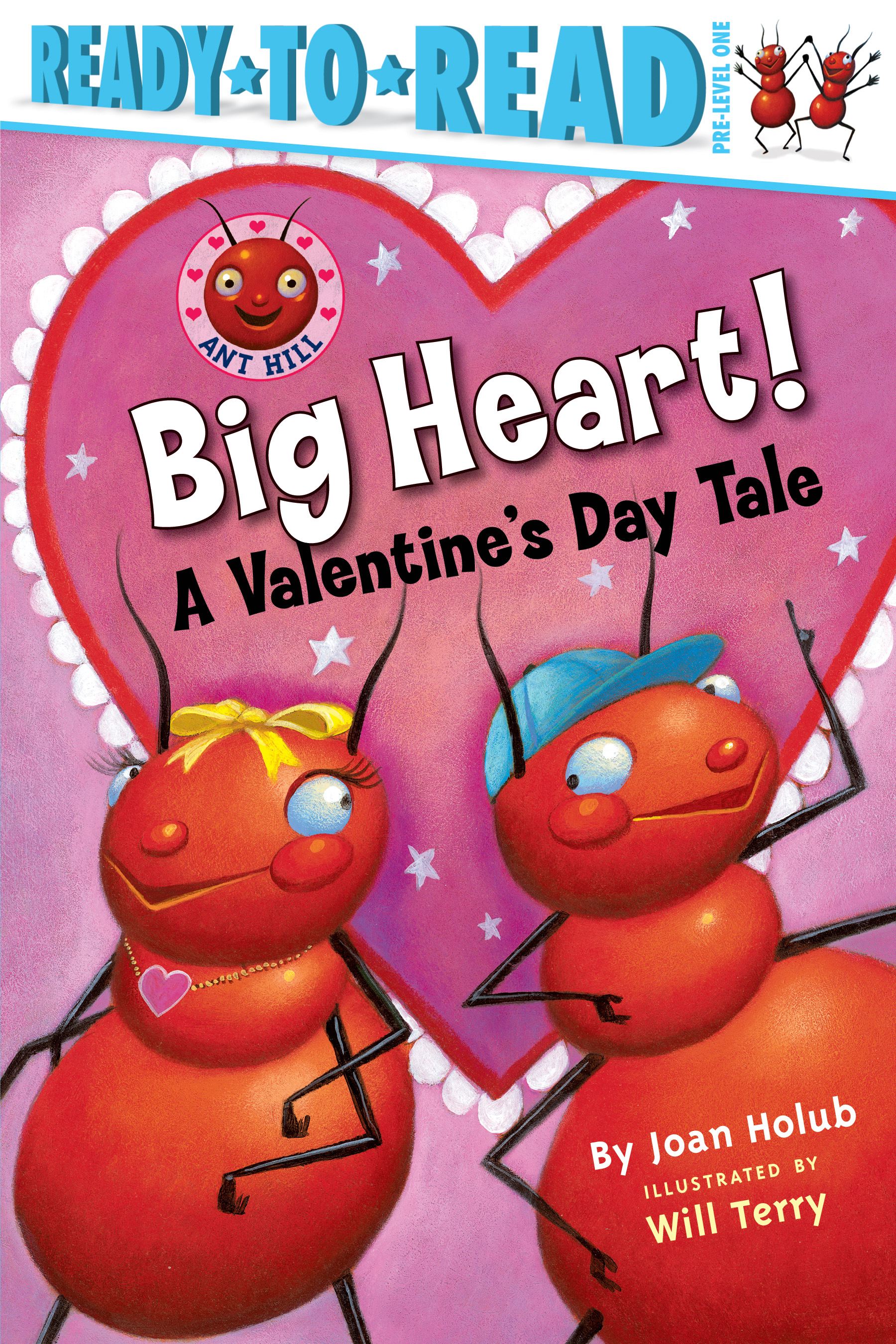 Big Heart! A Valentine's Day Tale (Ready-to-Read Pre-Level 1)