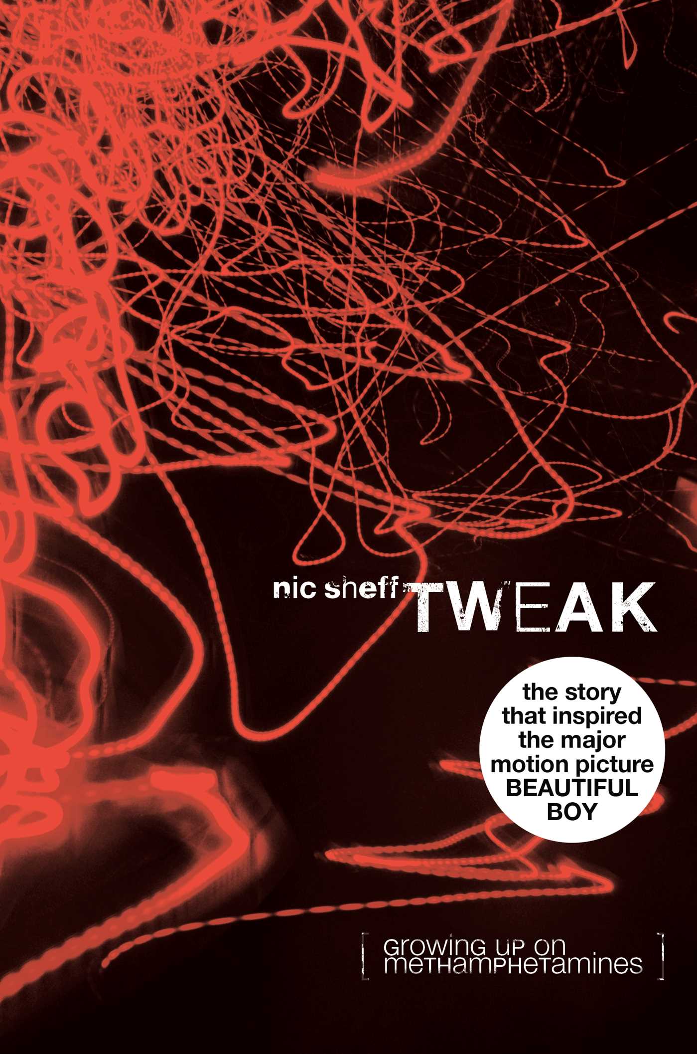 Tweak Growing Up on Methamphetamines