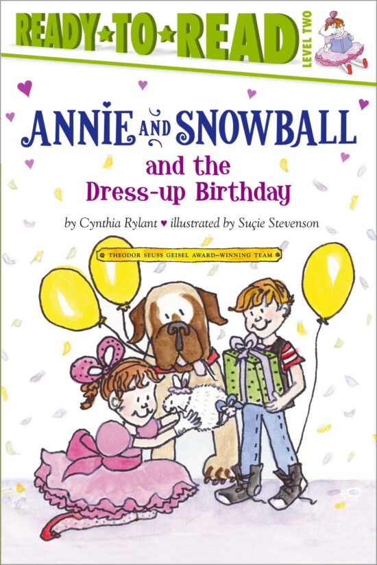 Annie and Snowball and the Dress-up Birthday Ready-to-Read Level 2