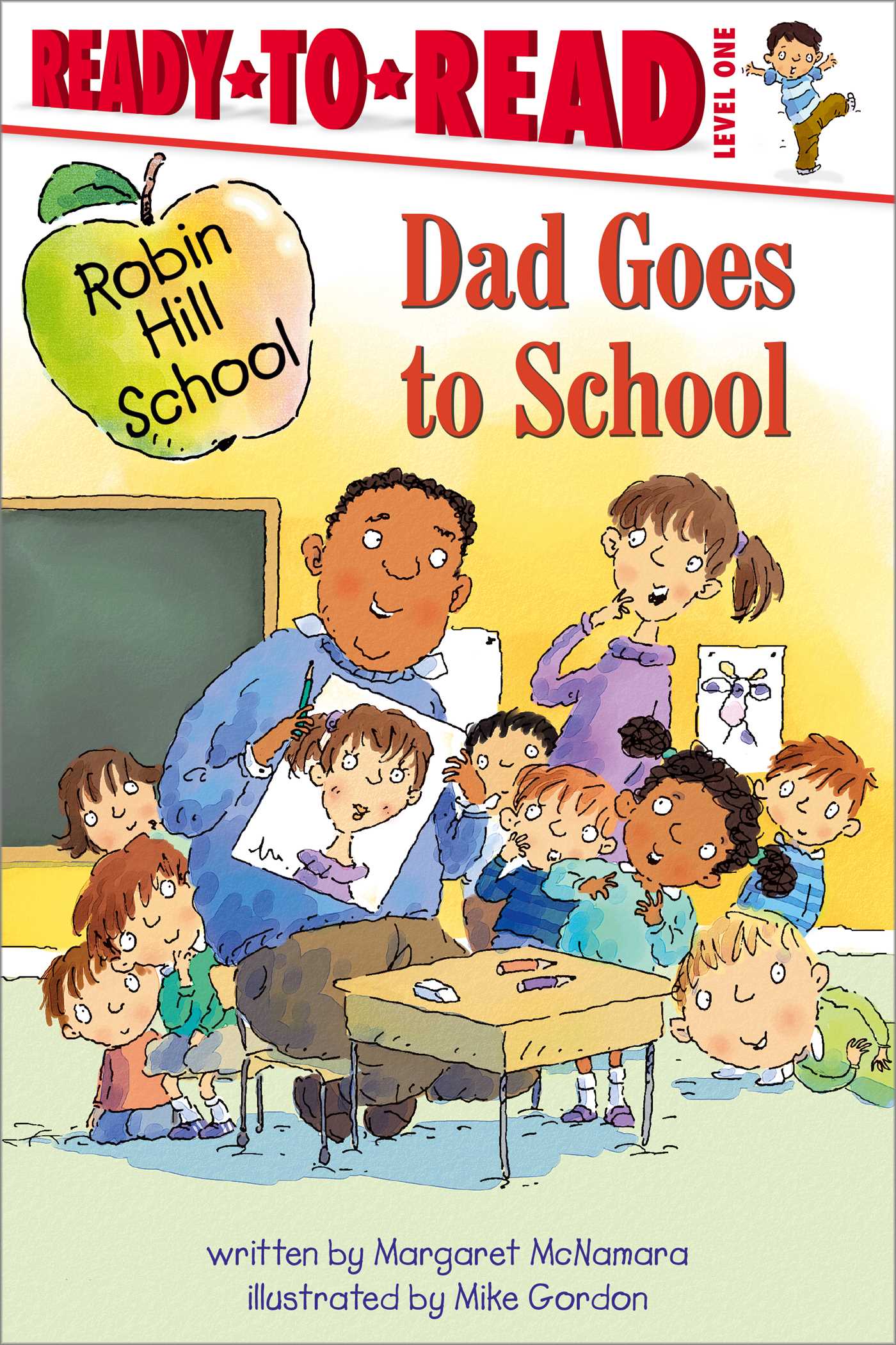 Dad Goes to School Ready-to-Read Level 1