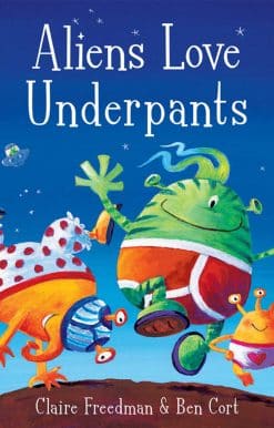 Aliens Love Underpants!