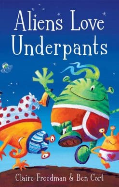 Aliens Love Underpants!