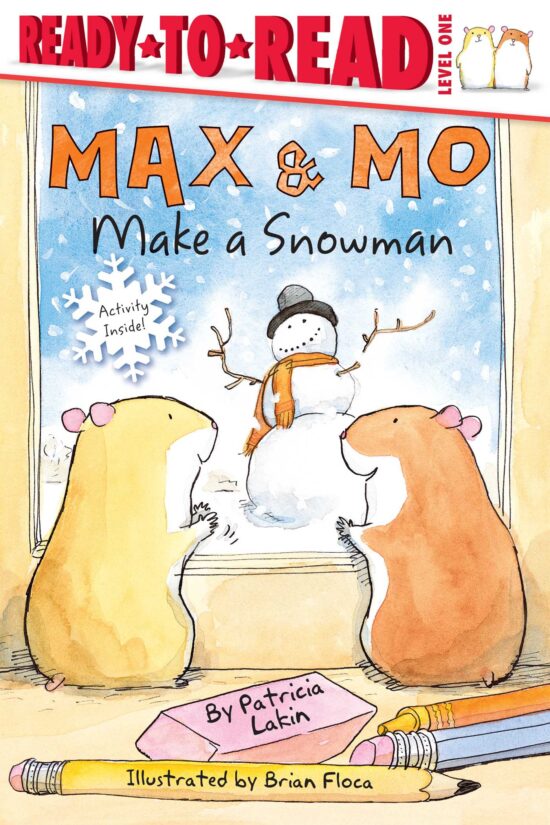 Max & Mo Make a Snowman Ready-to-Read Level 1