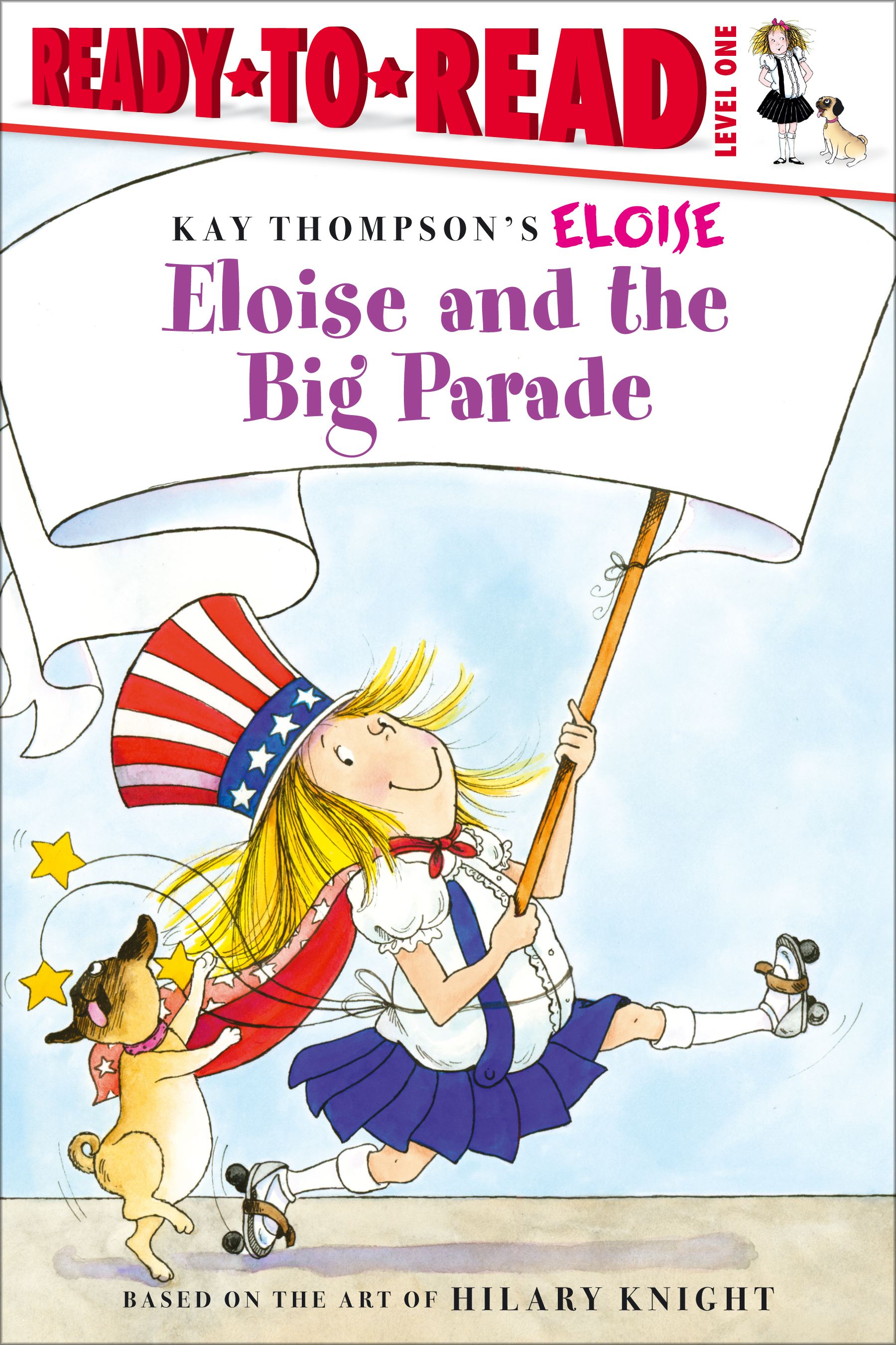 Eloise and the Big Parade Ready-to-Read Level 1