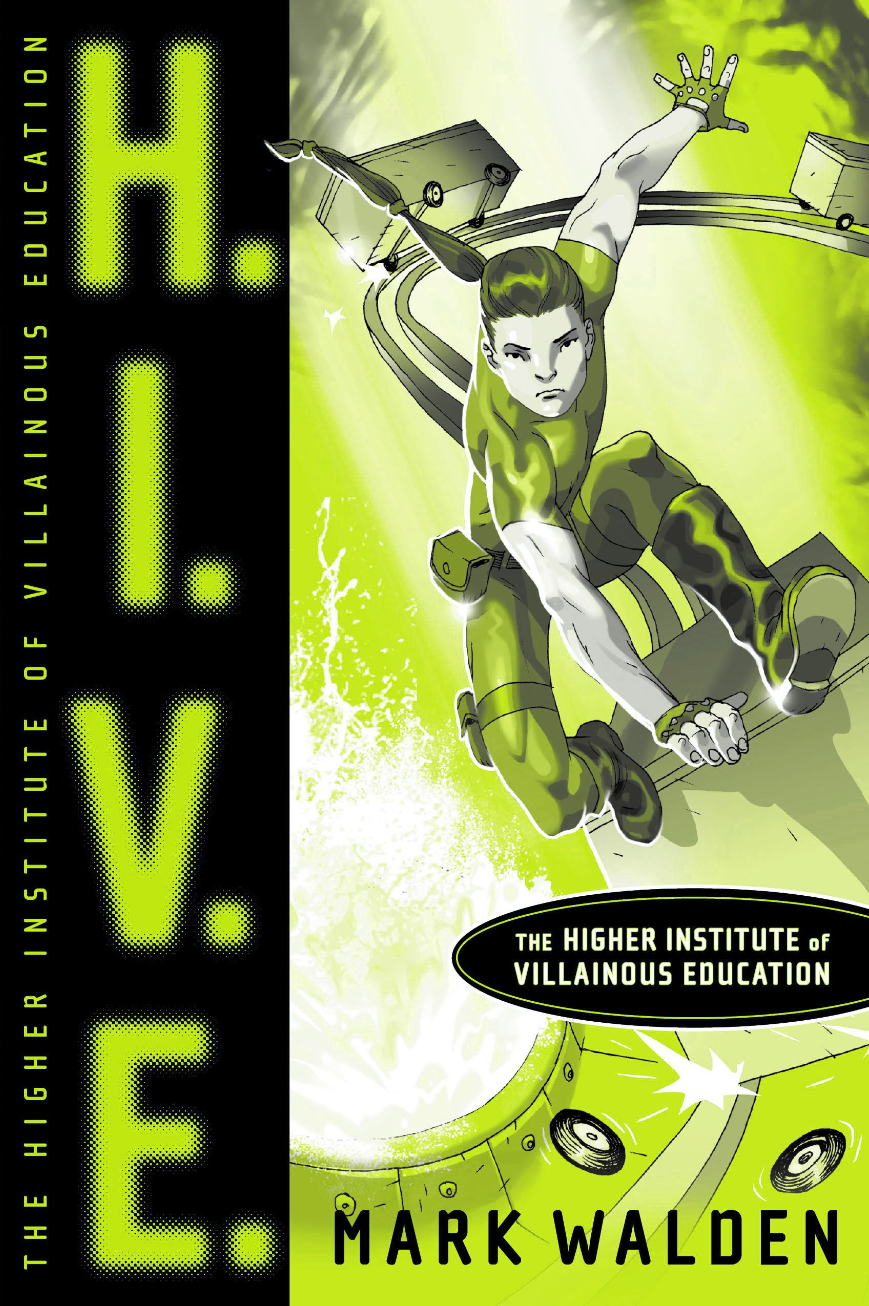 H.I.V.E. Higher Institute of Villainous Education