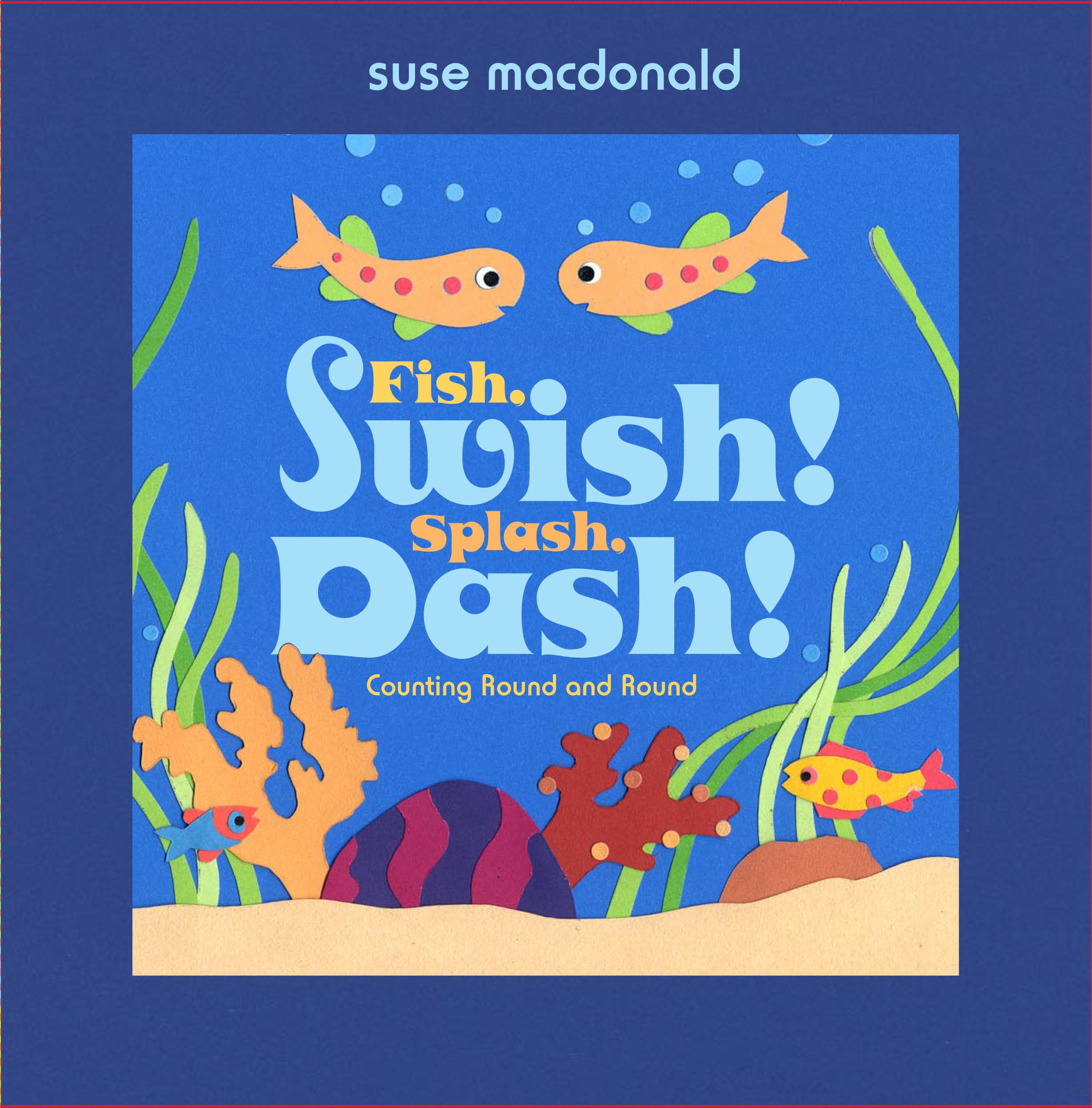 Fish, Swish! Splash, Dash! Counting Round and Round