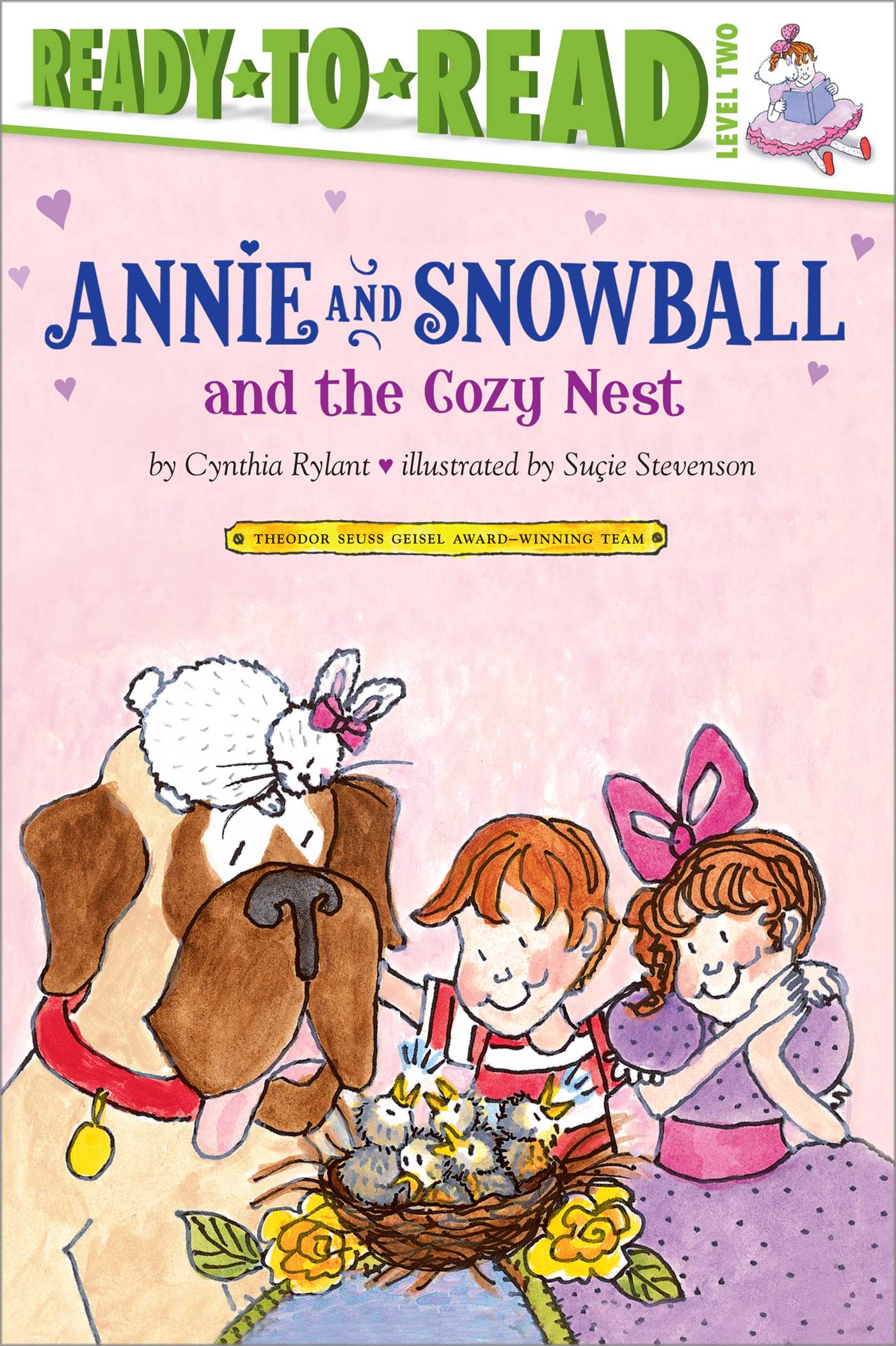 Annie and Snowball and the Cozy Nest Ready-to-Read Level 2