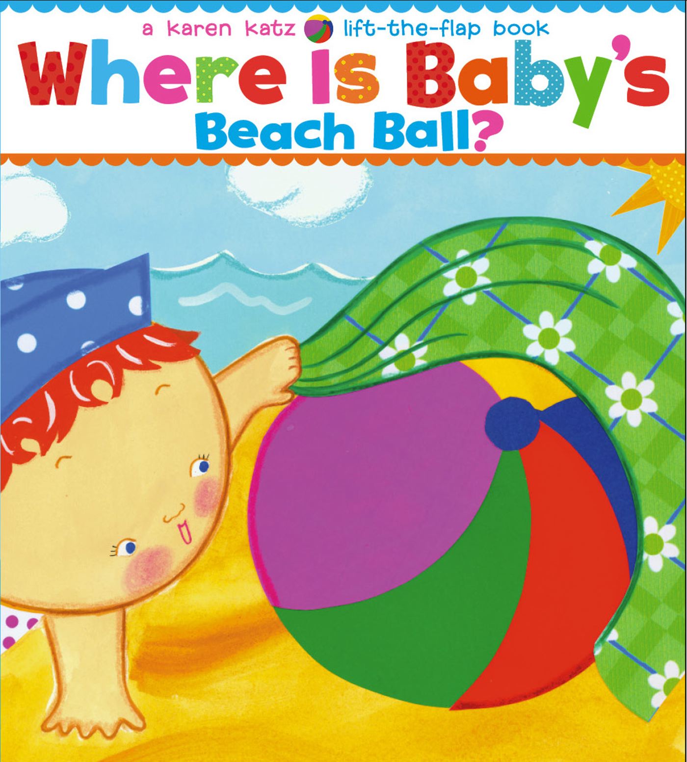 Where Is Baby's Beach Ball? A Lift-the-Flap Book