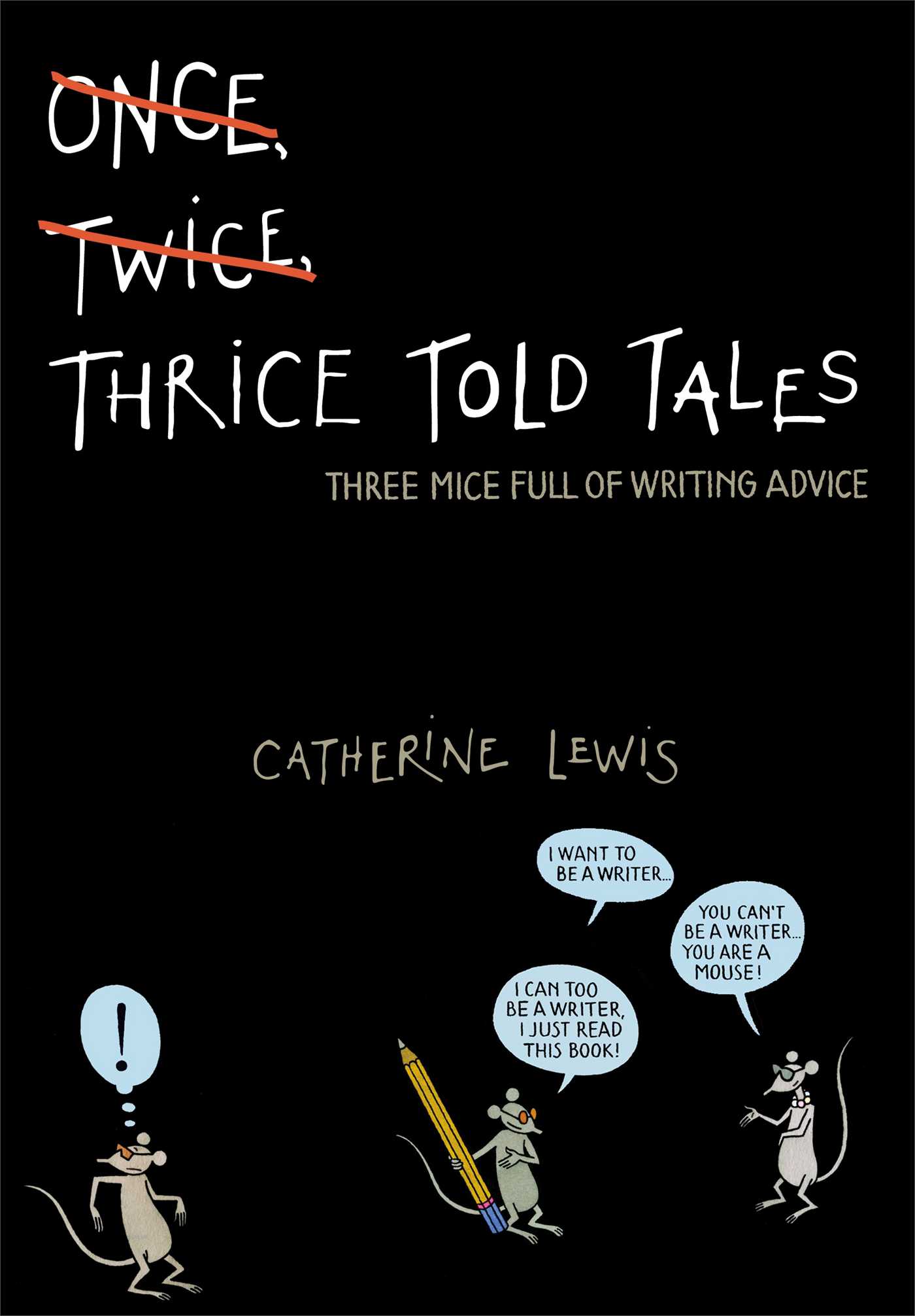 Thrice Told Tales Three Mice Full of Writing Advice