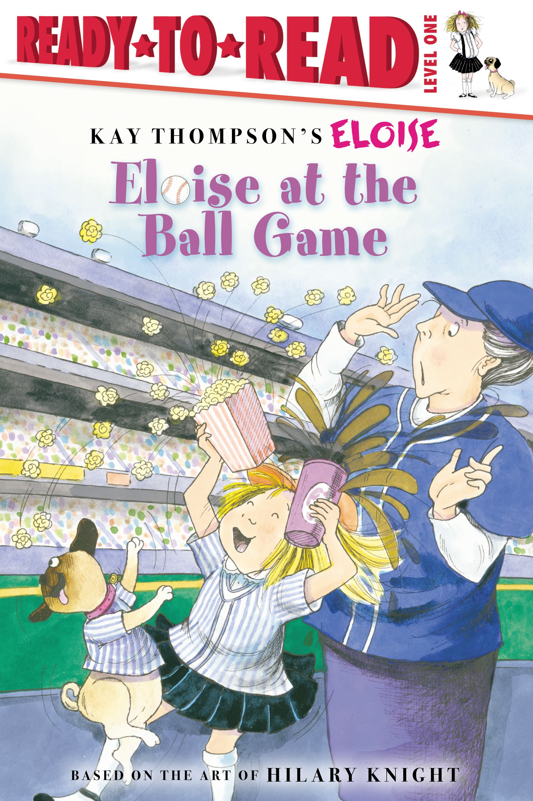 Eloise at the Ball Game Ready-to-Read Level 1
