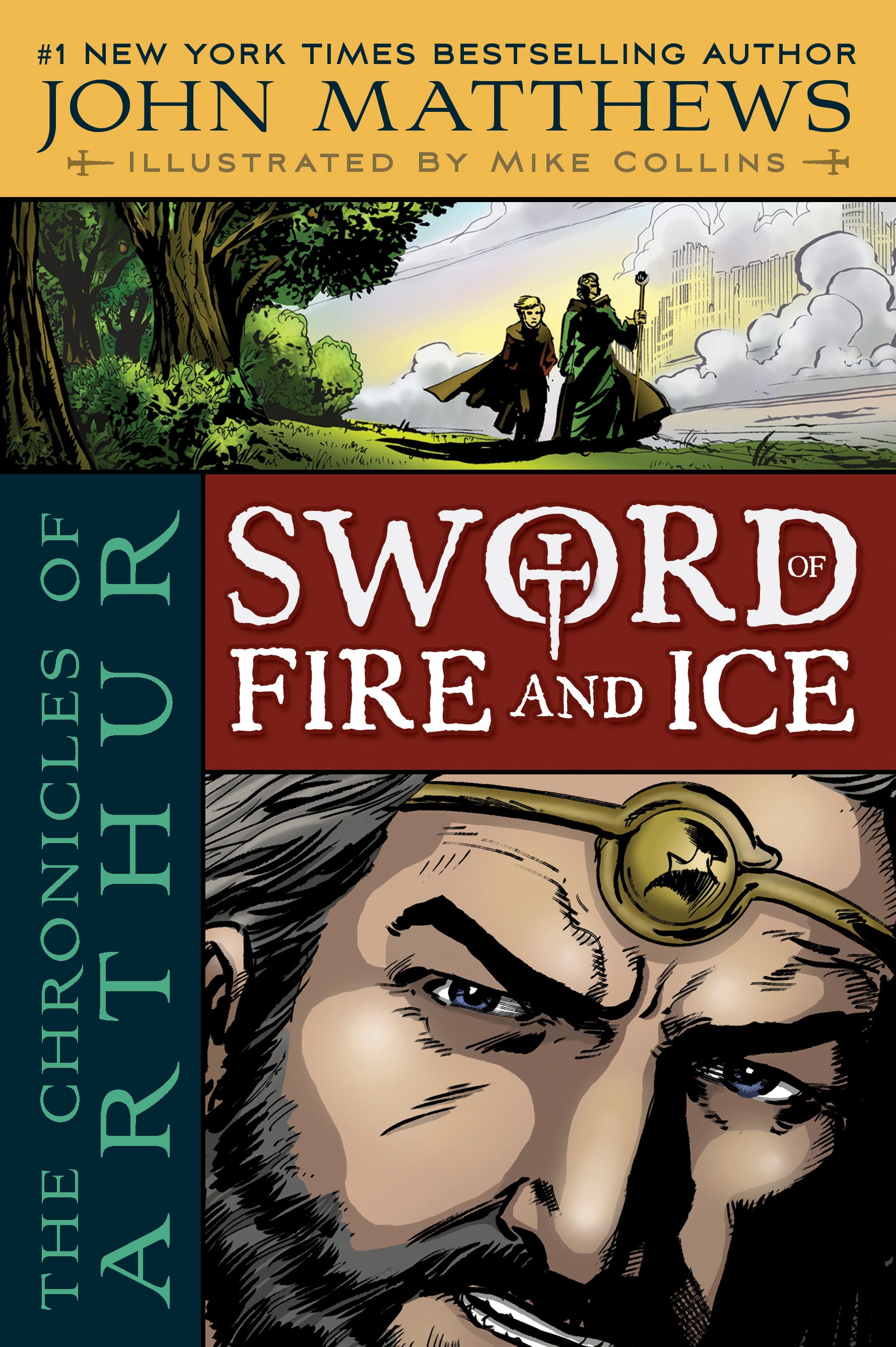 The Chronicles of Arthur  Sword of Fire and Ice