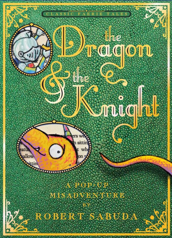 The Dragon & the Knight  A Pop-up Misadventure