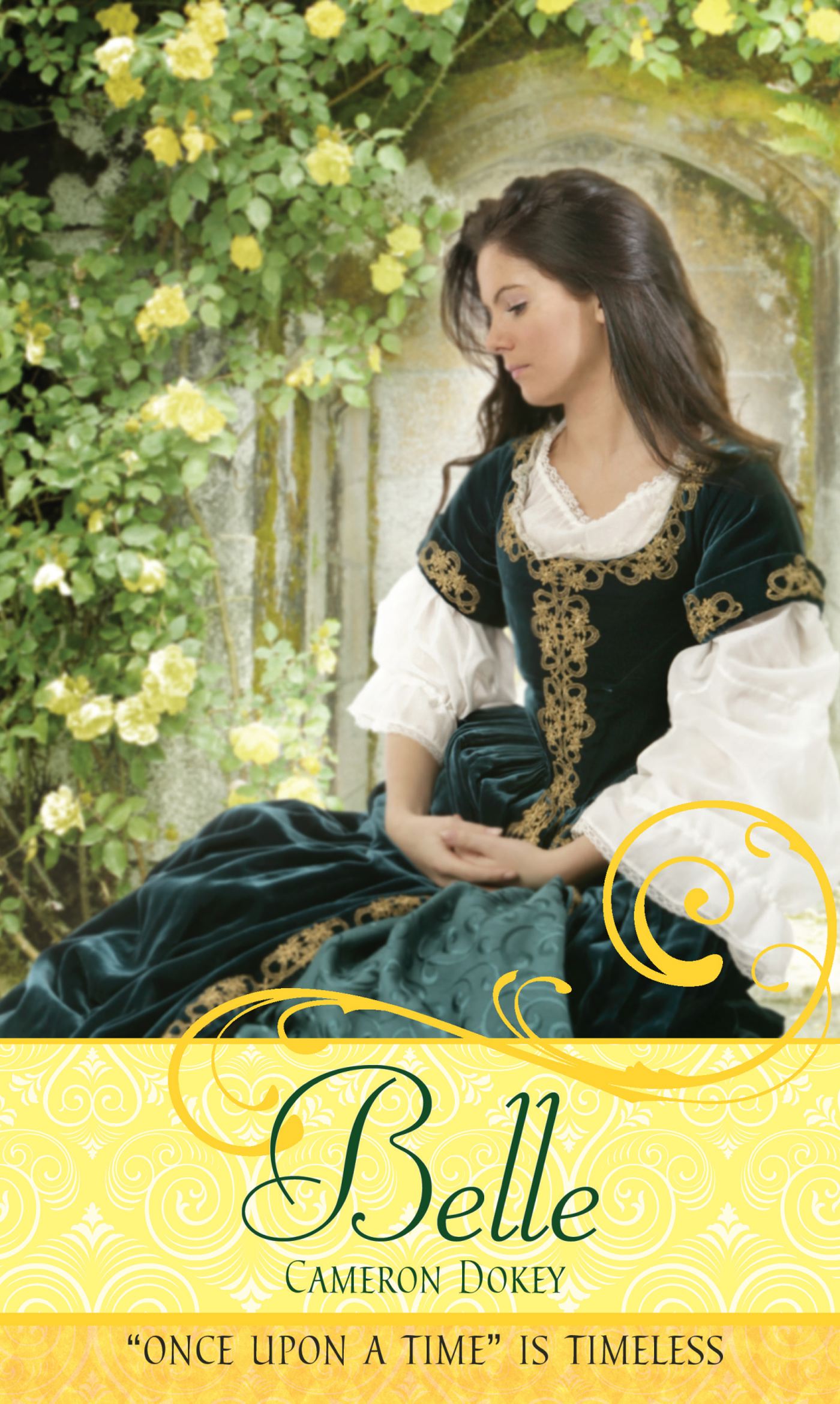 Belle A Retelling of "Beauty and the Beast"